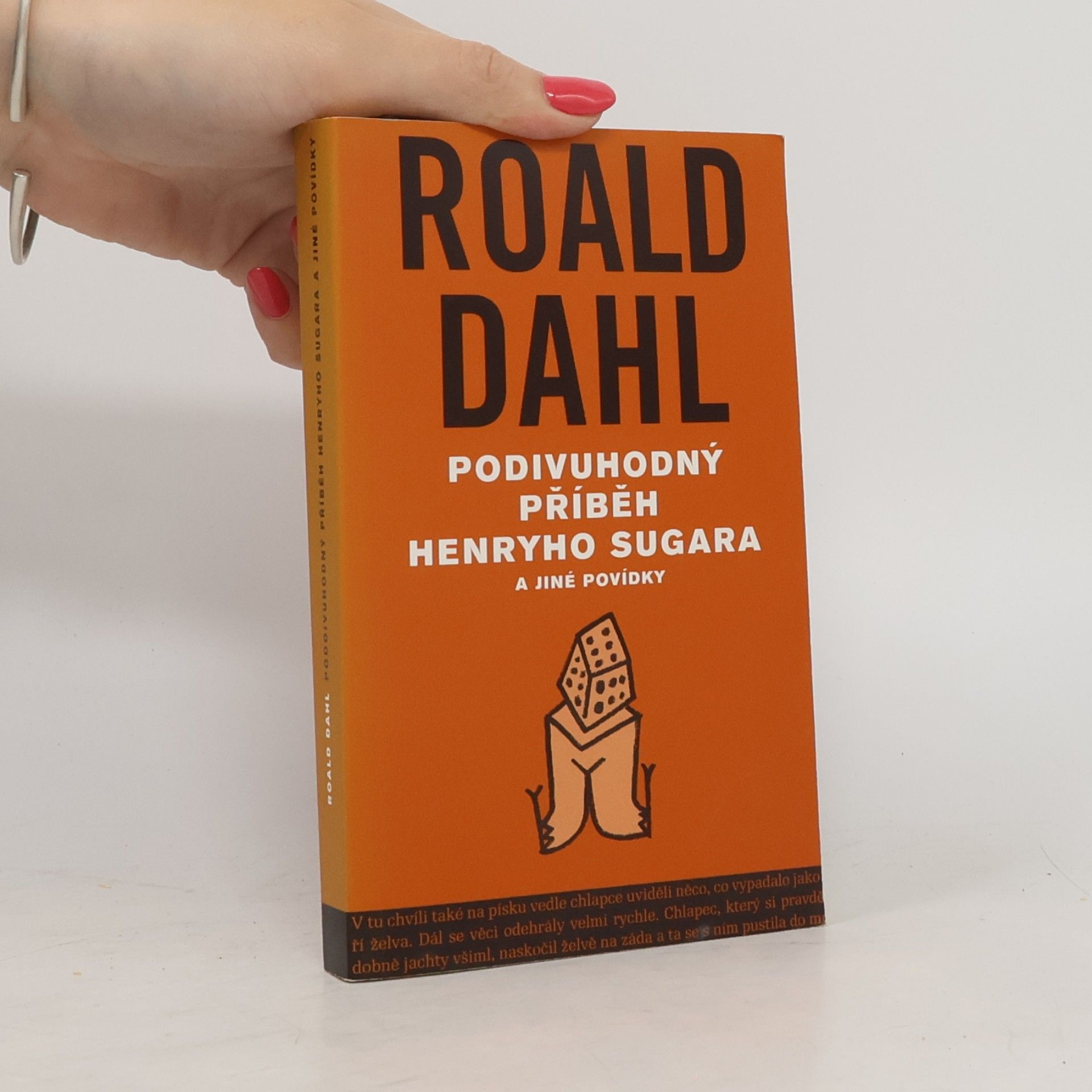 Roald Dahl Podivuhodný příběh Henryho Sugara a jiné povídky