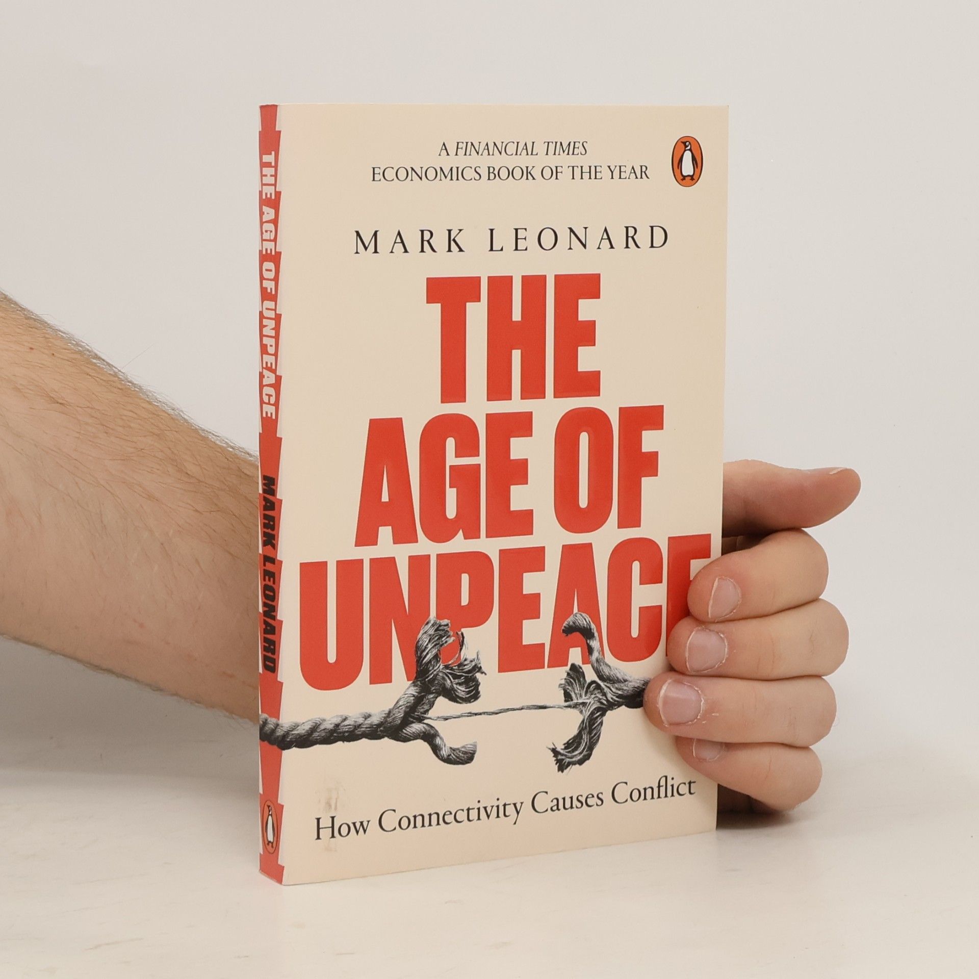 Mark Leonard The Age of Unpeace