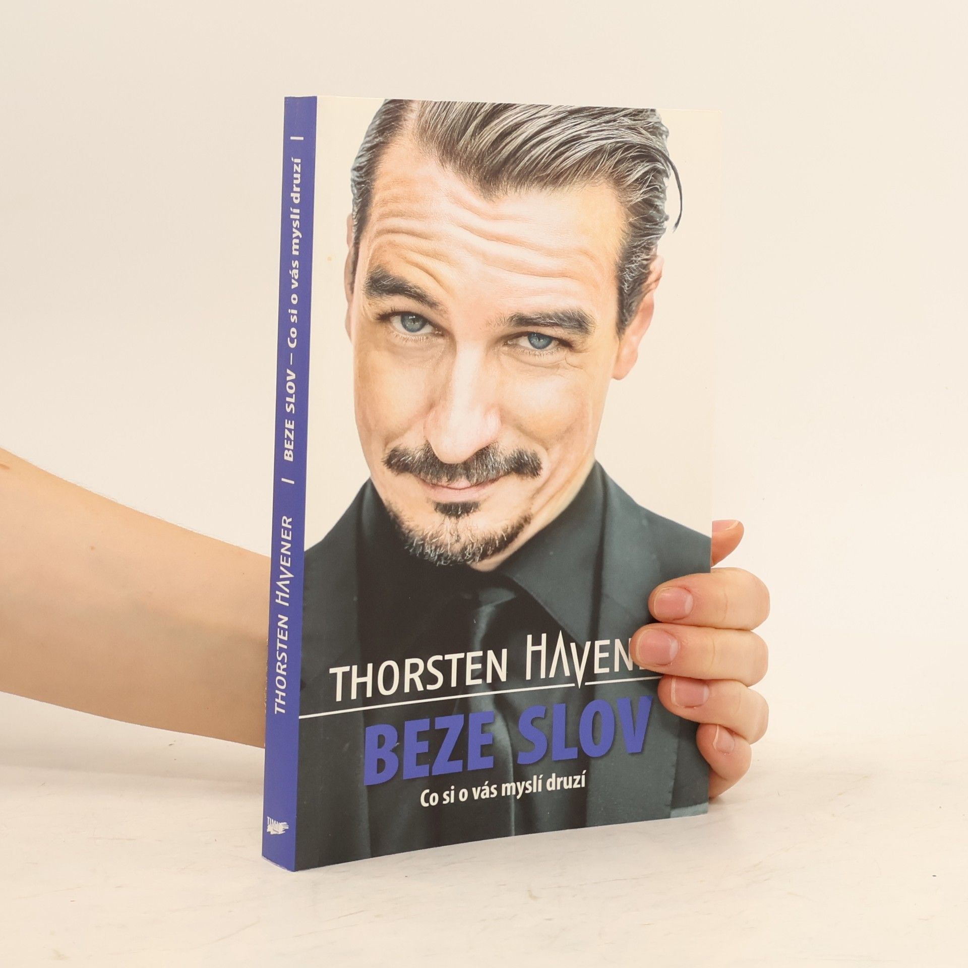 Thorsten Havener Beze slov - Co si o vás myslí druzí