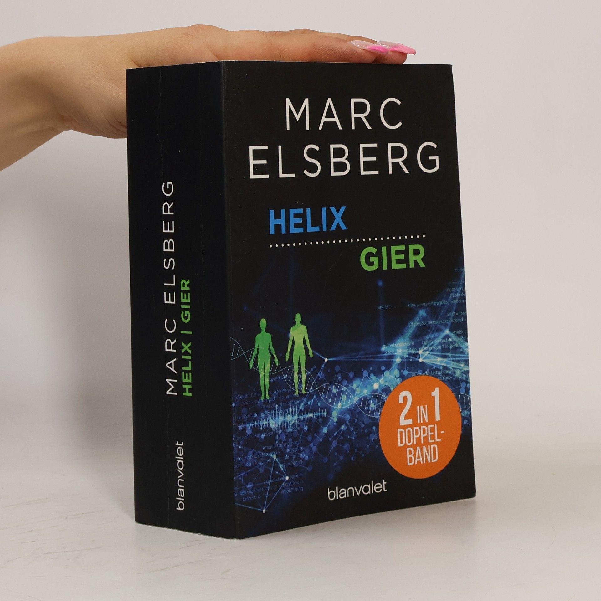 Marc Elsberg Helix, Gier