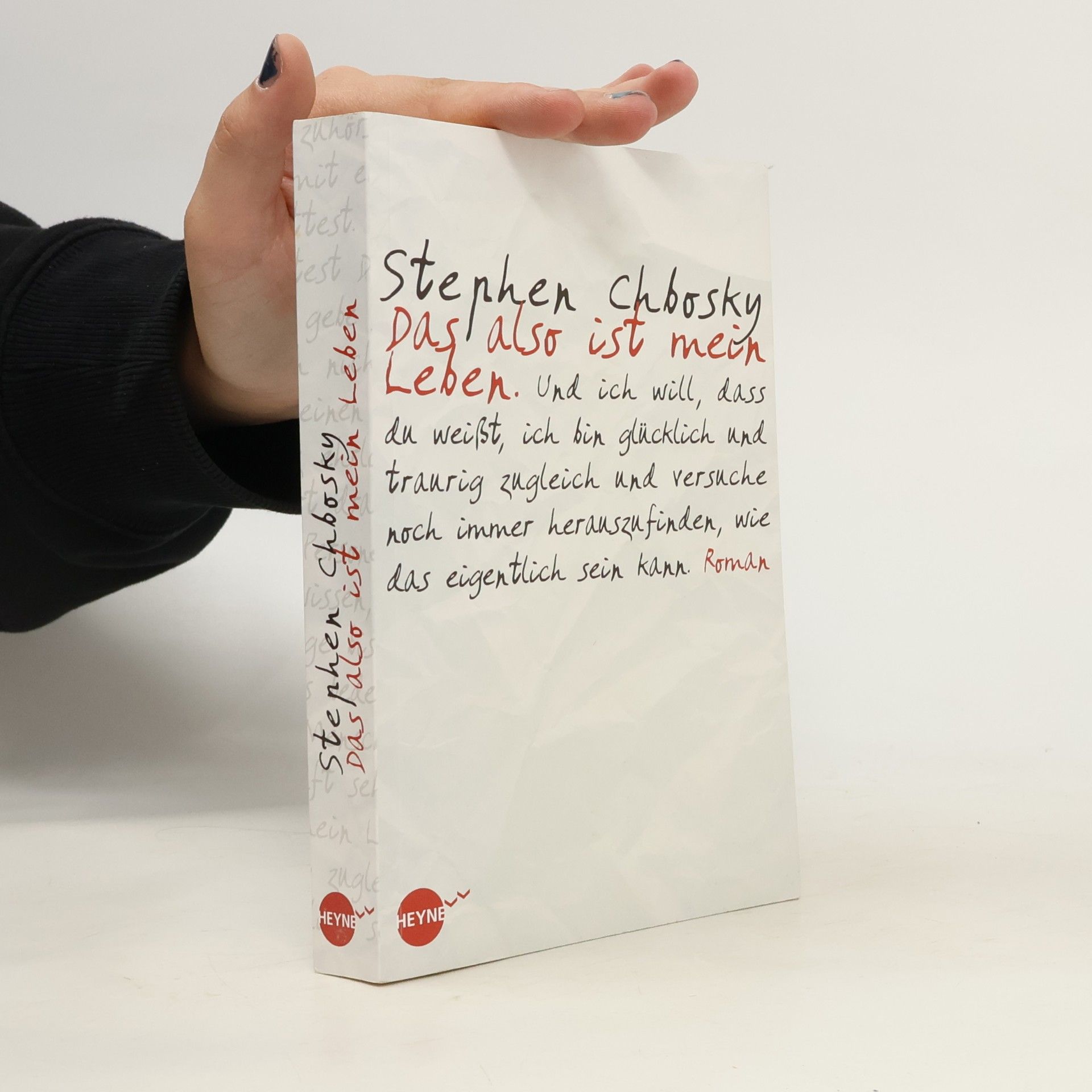 Stephen Chbosky Das also ist mein Leben