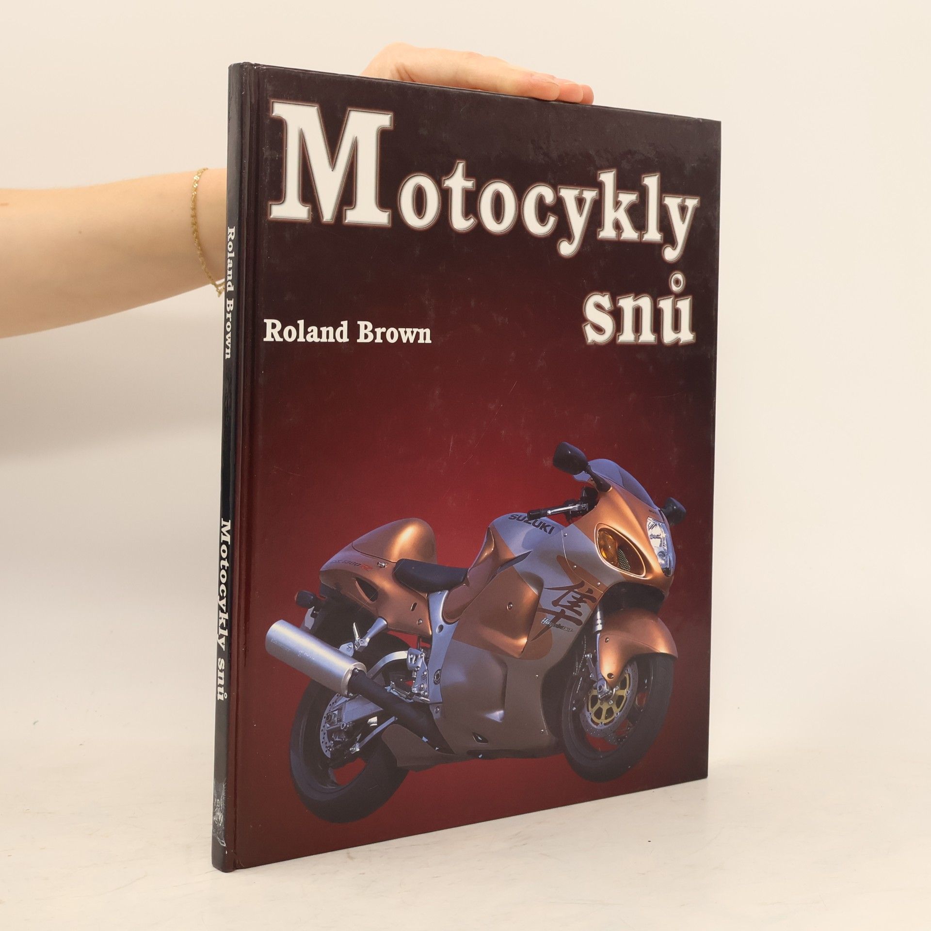 Roland Brown Motocykly snů