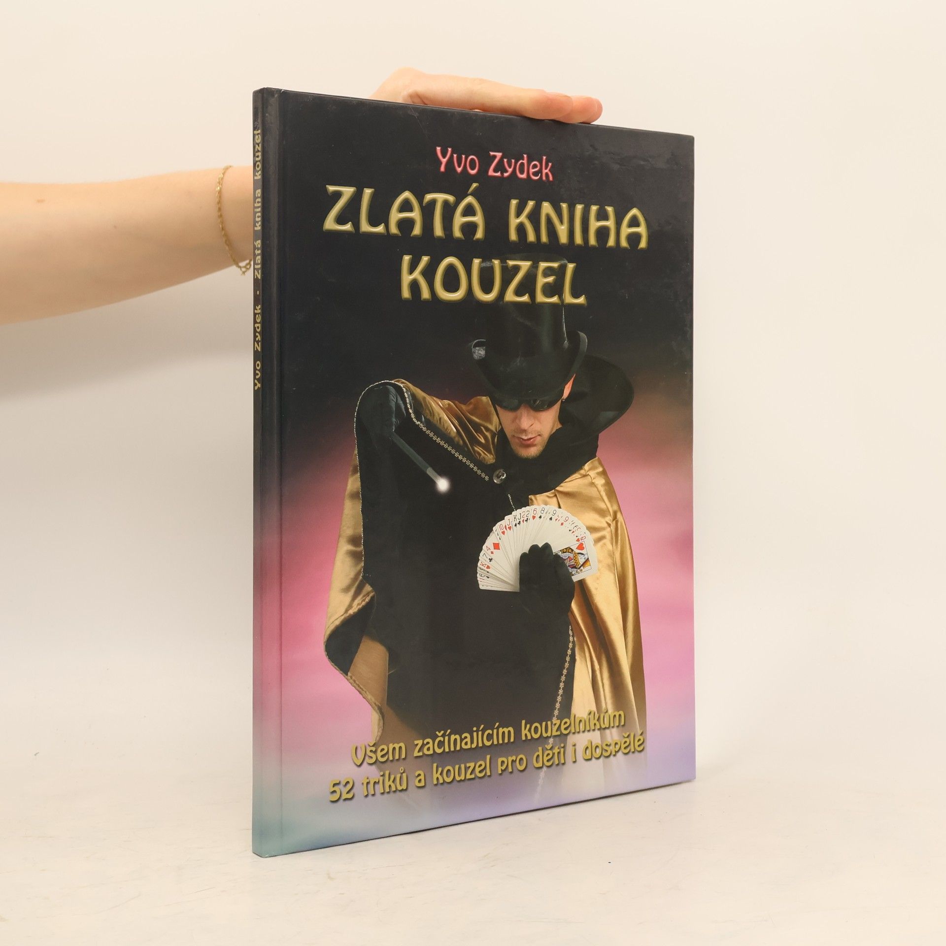 Yvo Zydek Zlatá kniha kouzel