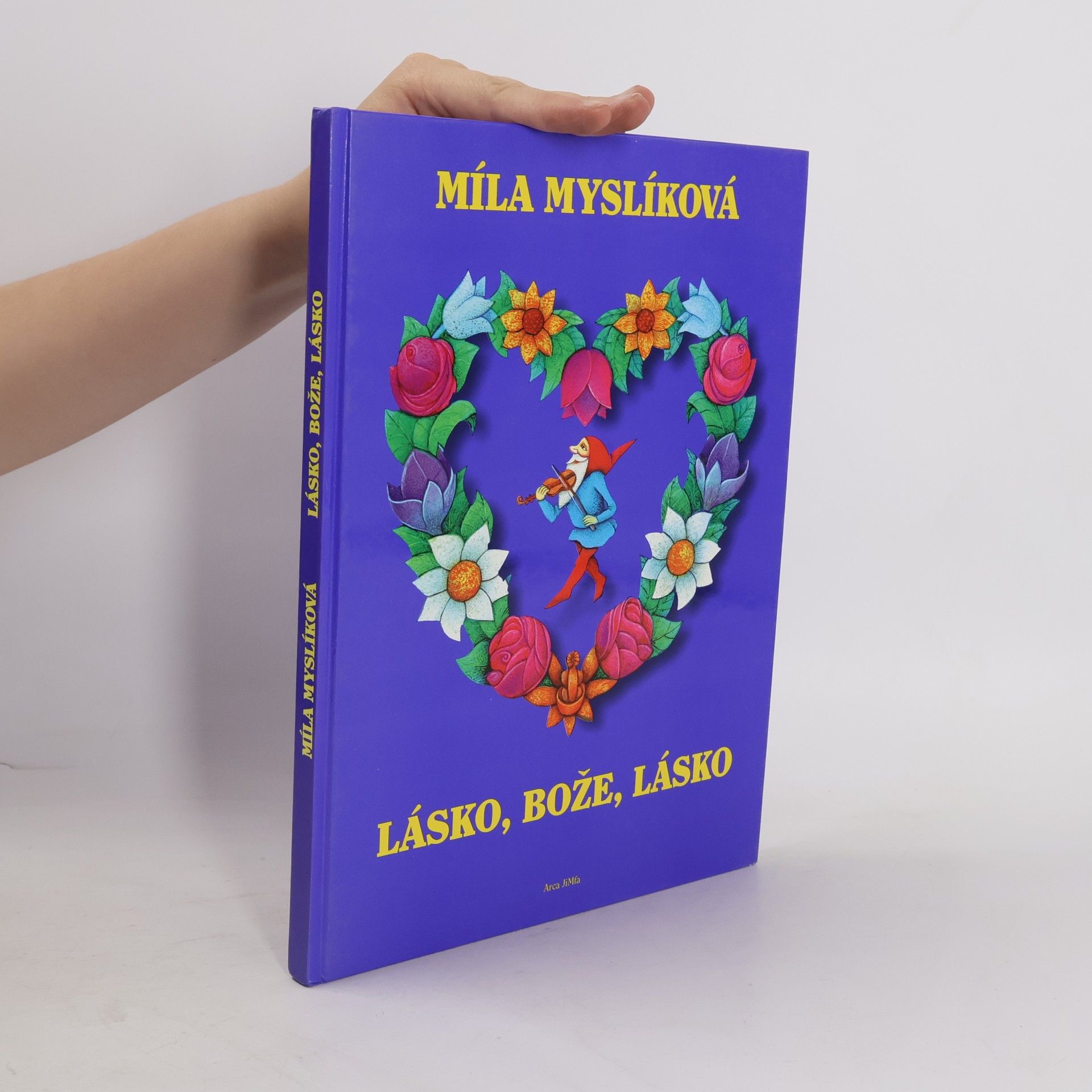 Bohumíla Myslíková Lásko, bože, lásko