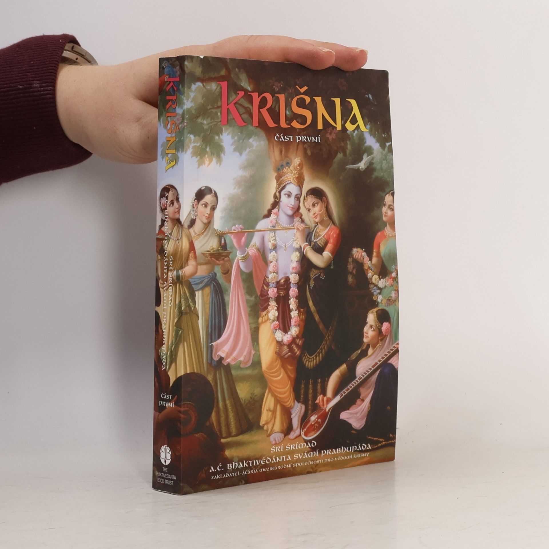 A.C. Bhaktivedanta Swami Prabhupada Krišna. Část první