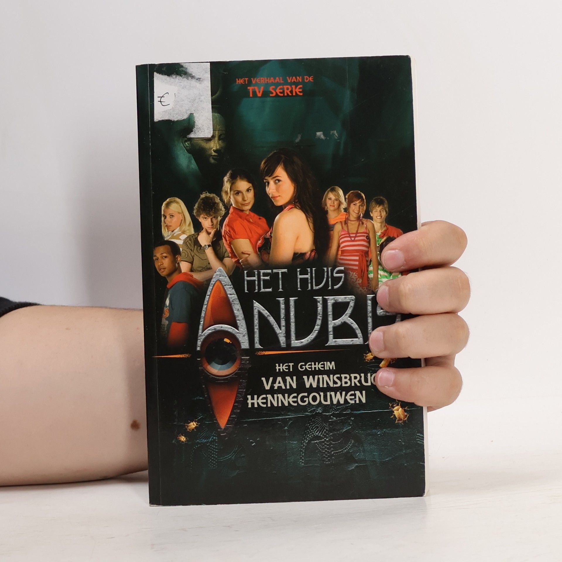Alexandra Penrhyn Lowe Het Huis Anubis - 5: Het geheim van Winsbrugge-Hennegouwen
