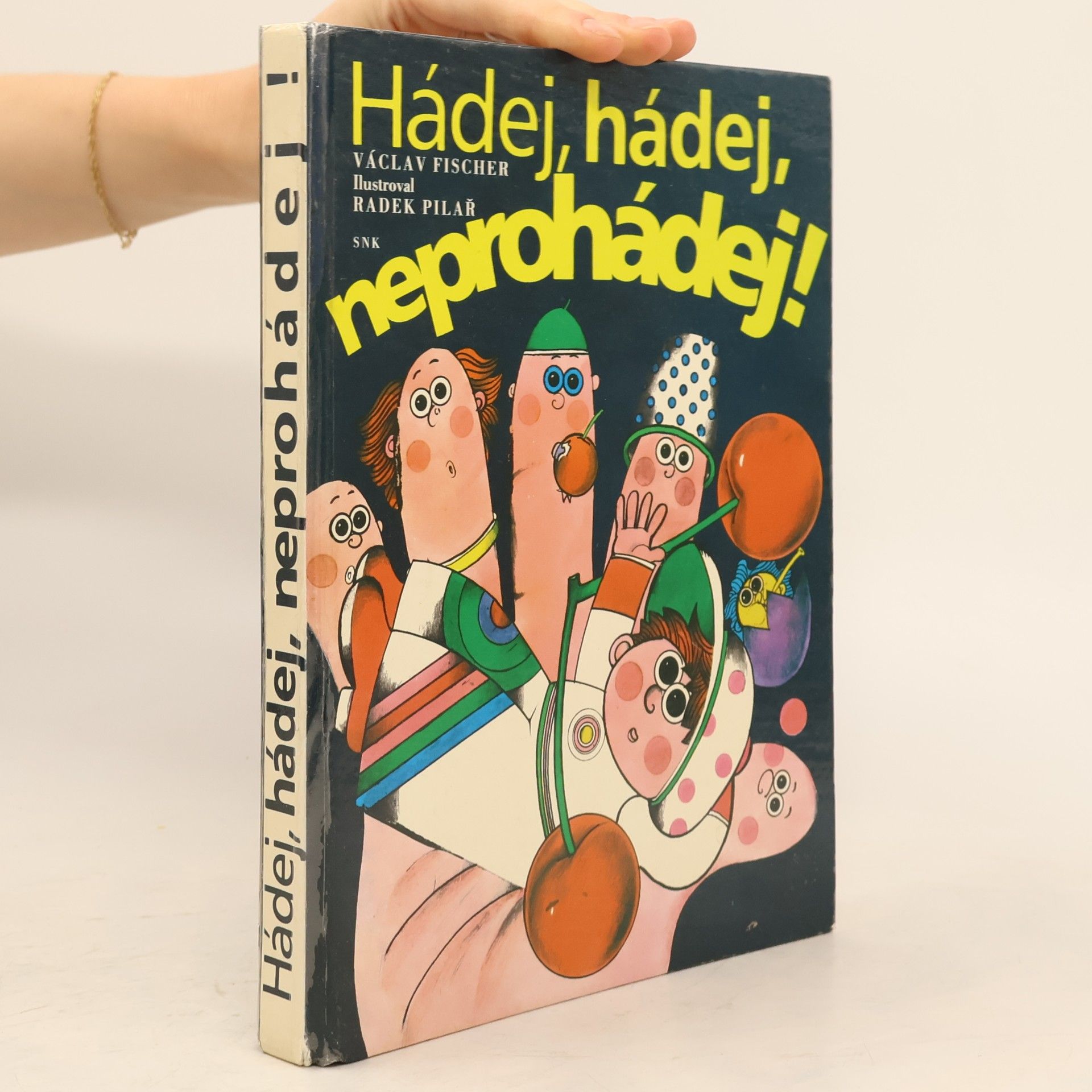 Václav Fischer Hádej, hádej, neprohádej!