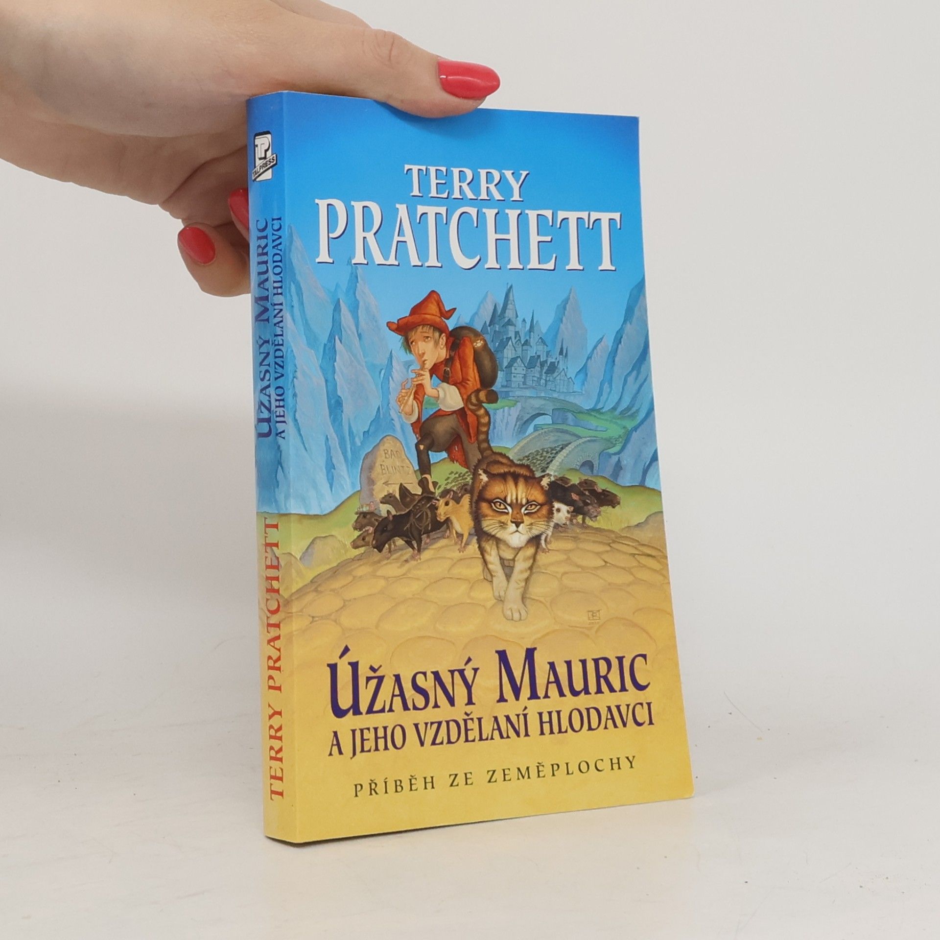 Terry Pratchett Úžasný Mauric a jeho vzdělaní hlodavci