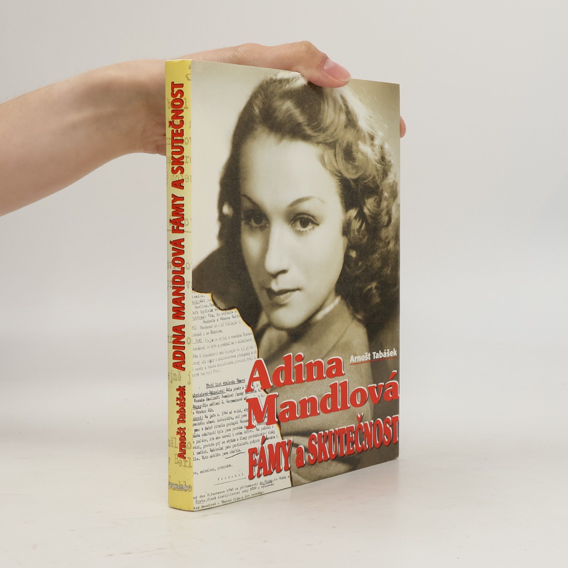 Arnošt Tabášek Adina Mandlová : fámy a skutečnost