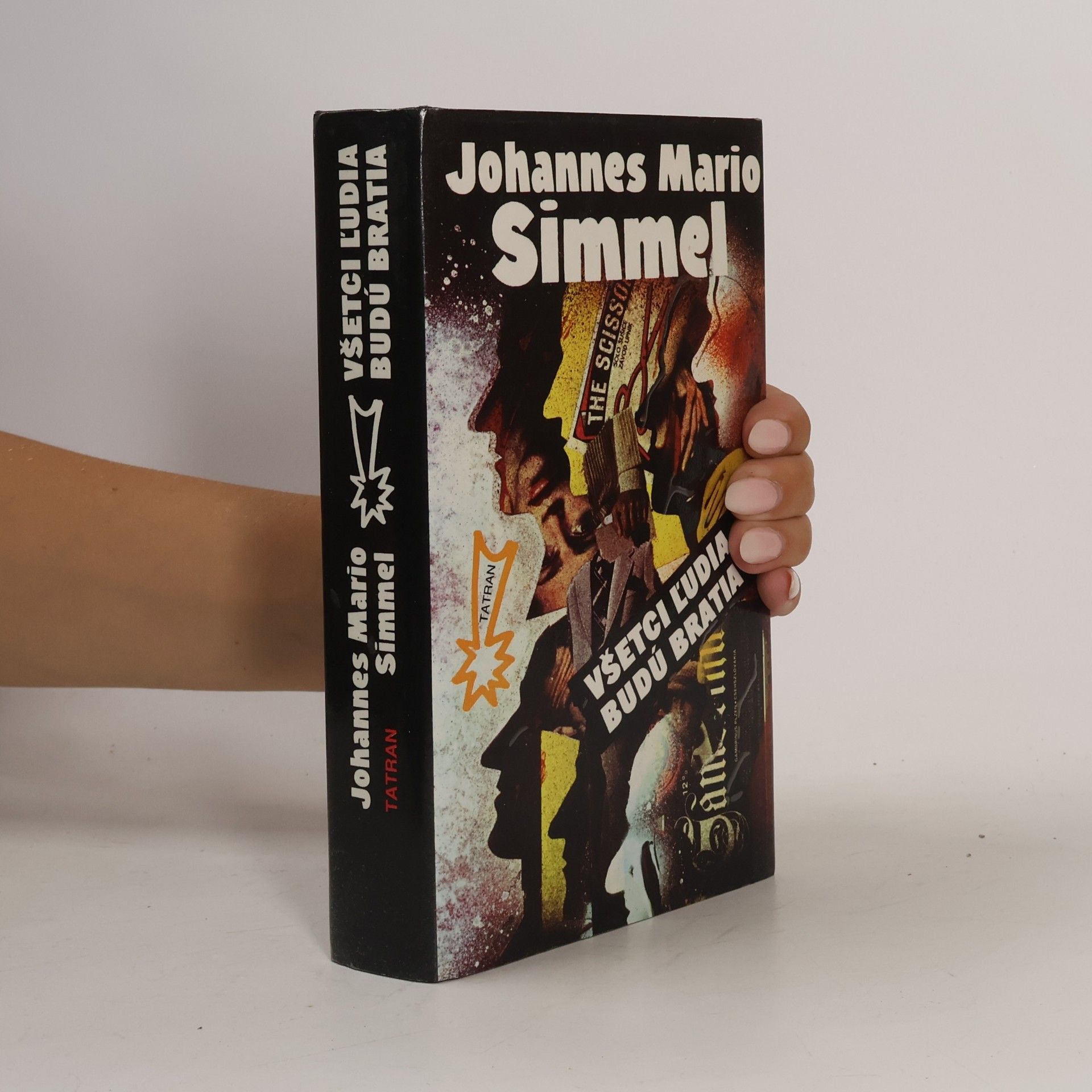 Johannes Mario Simmel Všetci l'udia budú bratia