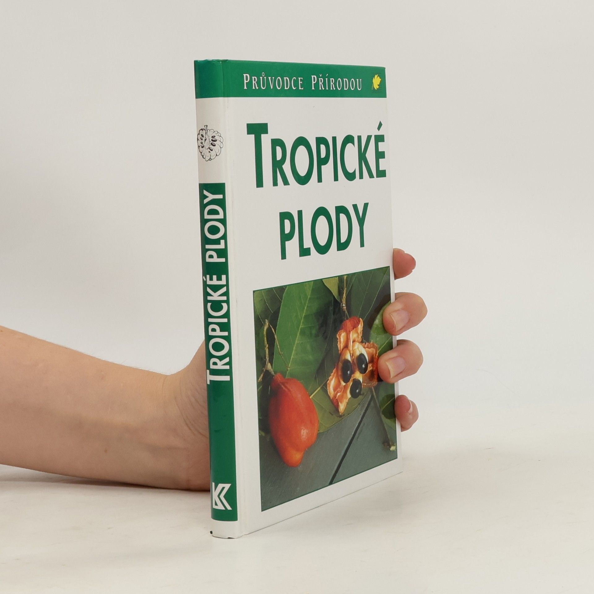 Bernd Nowak Tropické plody
