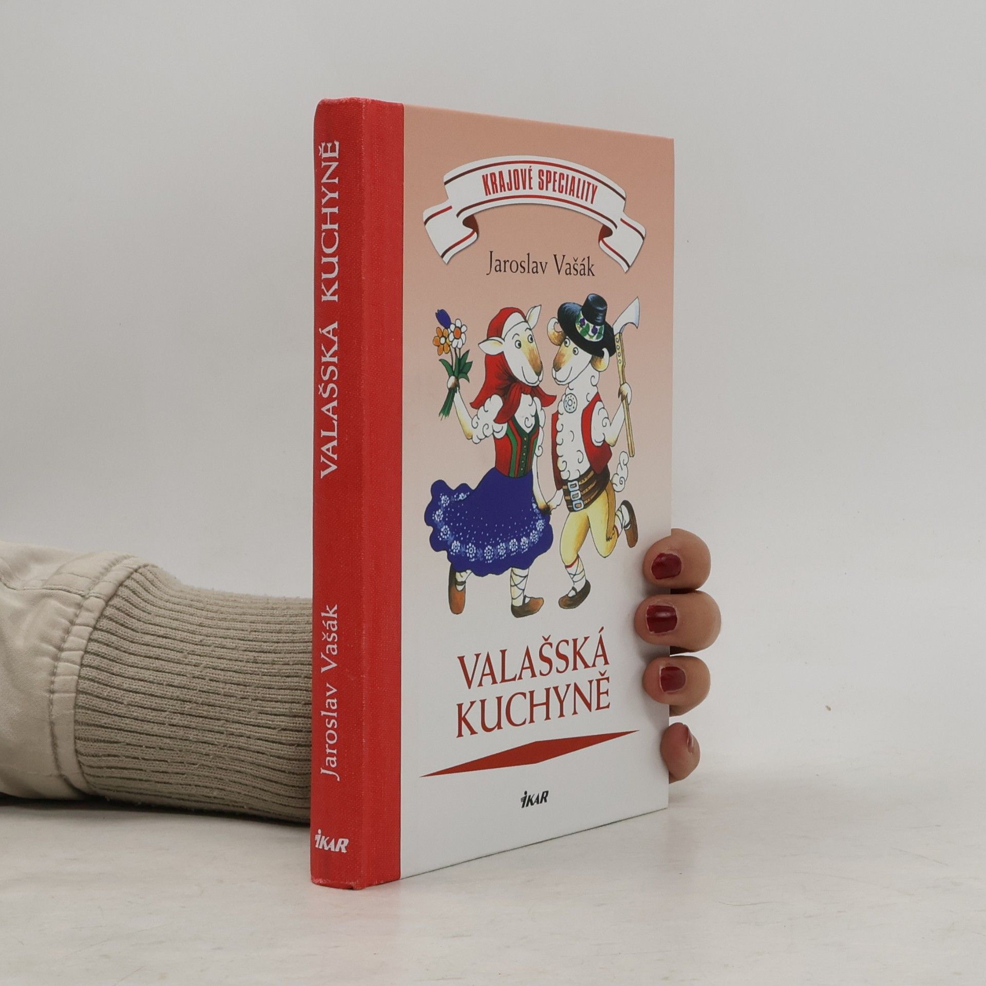 Jaroslav Vašák Valašská kuchyně. Krajové speciality