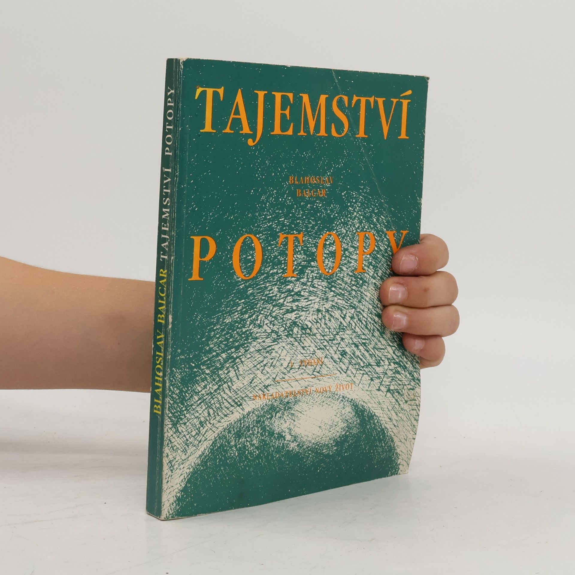 Blahoslav Balcar Tajemství potopy