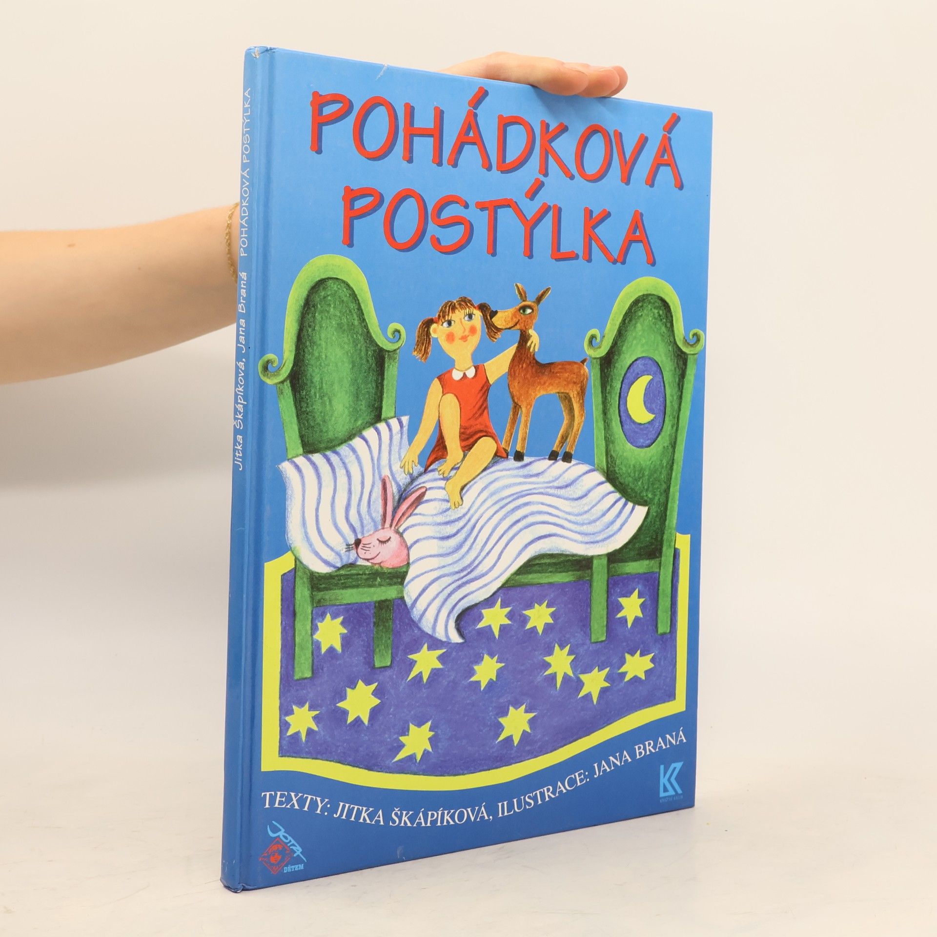 Jitka Škápíková Pohádková postýlka