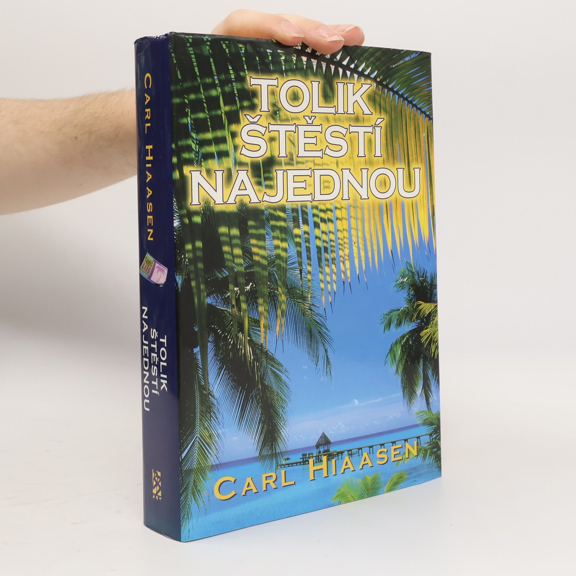 Carl Hiaasen Tolik štěstí najednou
