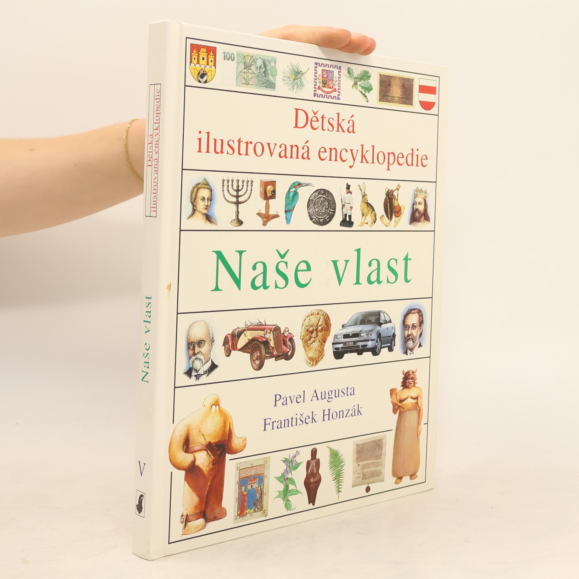František Honzák Dětská ilustrovaná encyklopedie. 5. díl. Naše vlast