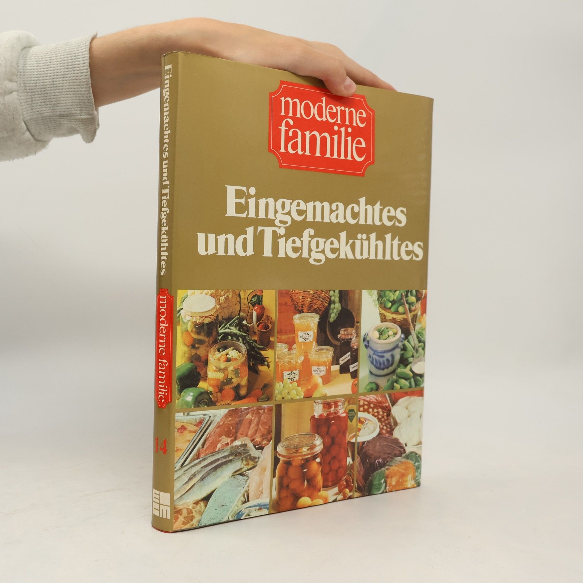Autores varios Eingemachtes und Tiefgekühltes