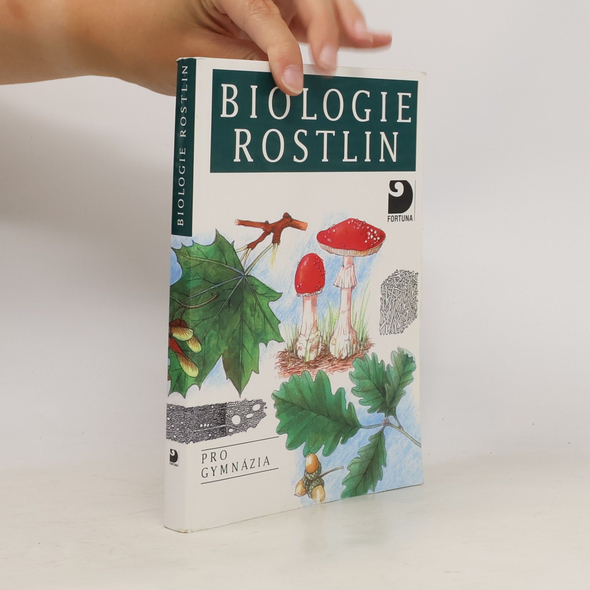 Biologie rostlin: Pro 1. ročník gymnázií