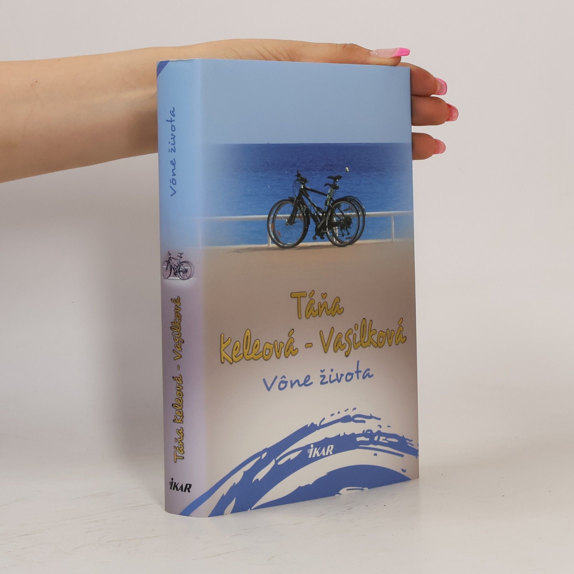 Táňa Keleová-Vasilková Vône života