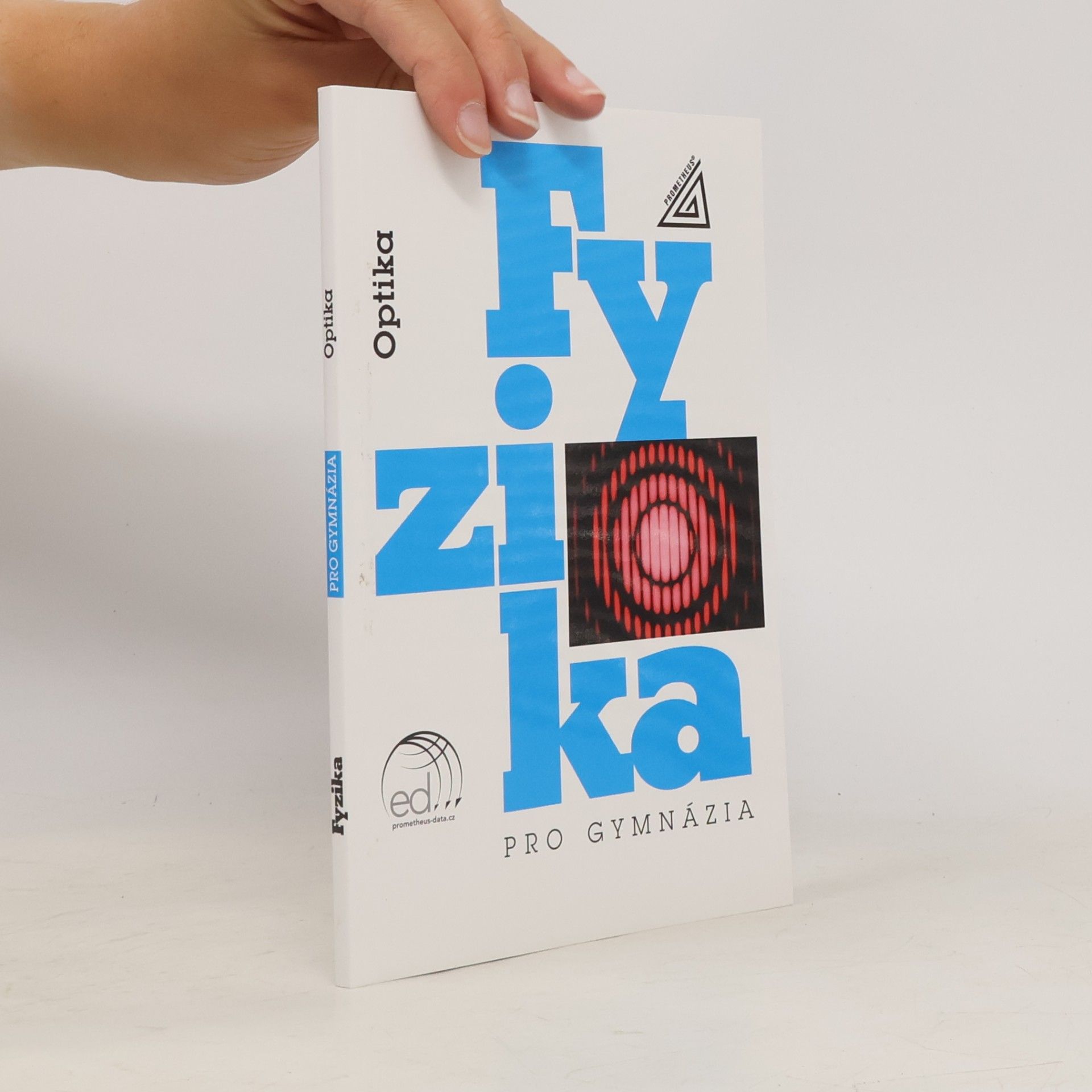Oldřich Lepil Fyzika pro gymnázia – Optika (kniha + ED)