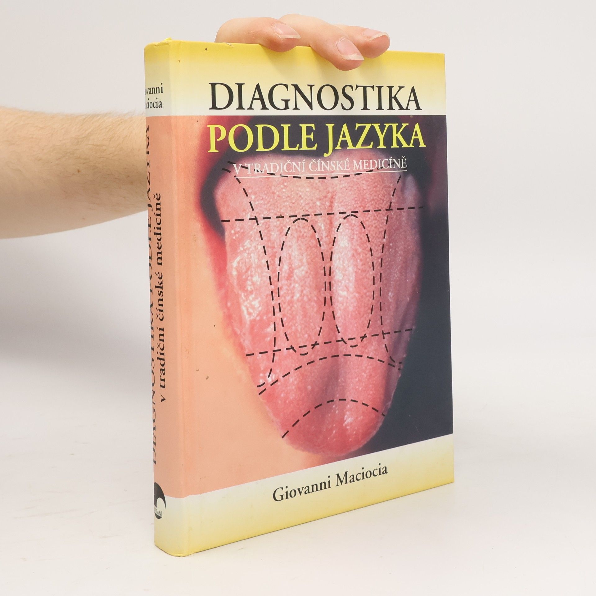Giovanni Maciocia Diagnostika podle jazyka v tradiční čínské medicíně
