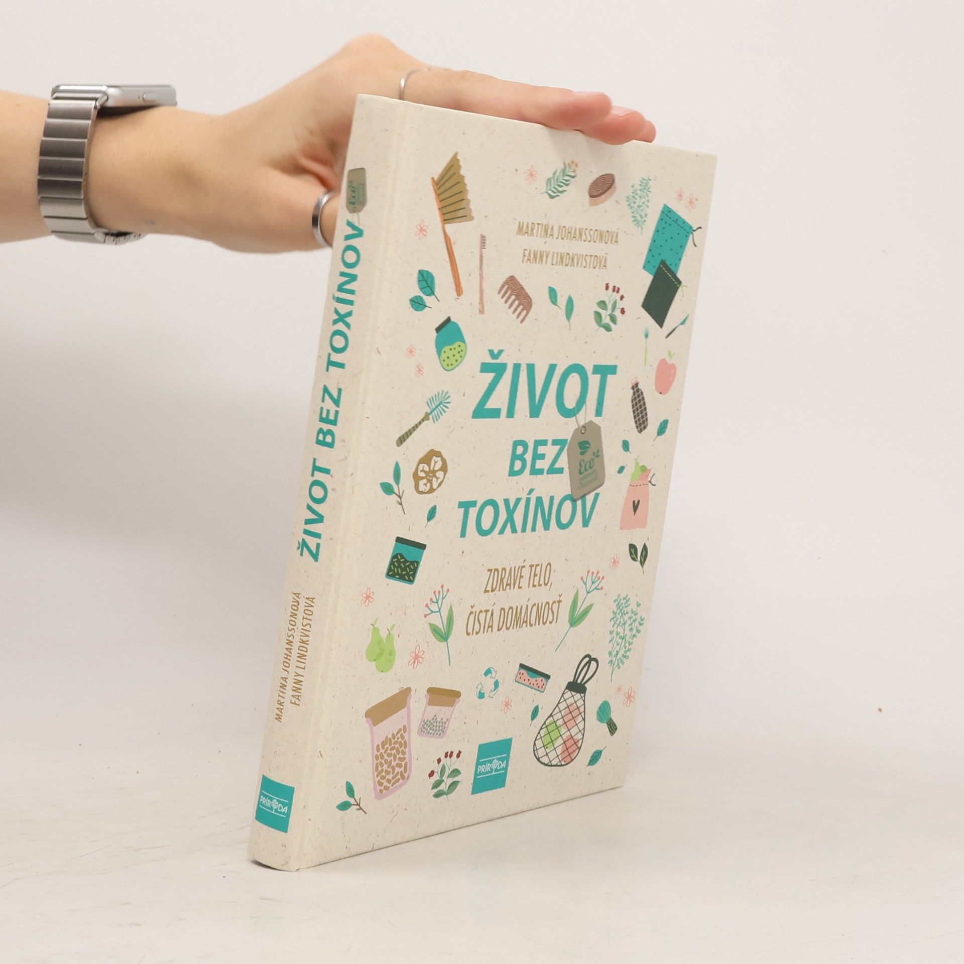 Martina Johansson Život bez toxínov - Zdravé telo, čistá domácnosť