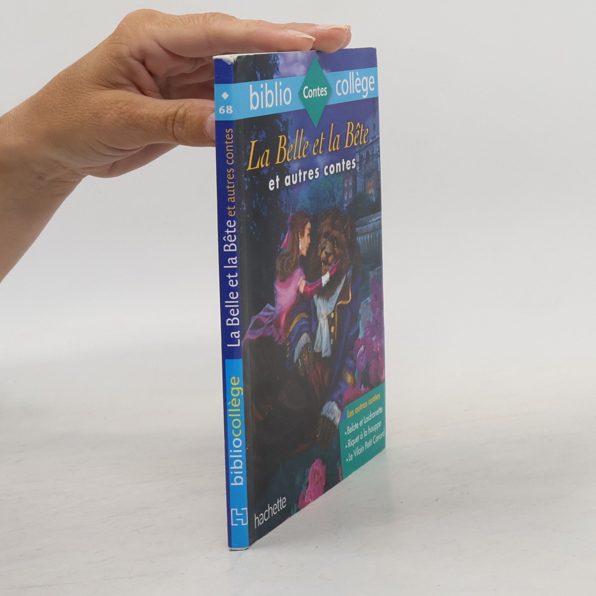 Biblio Collège - 68: La Belle et la Bête et autres contes
