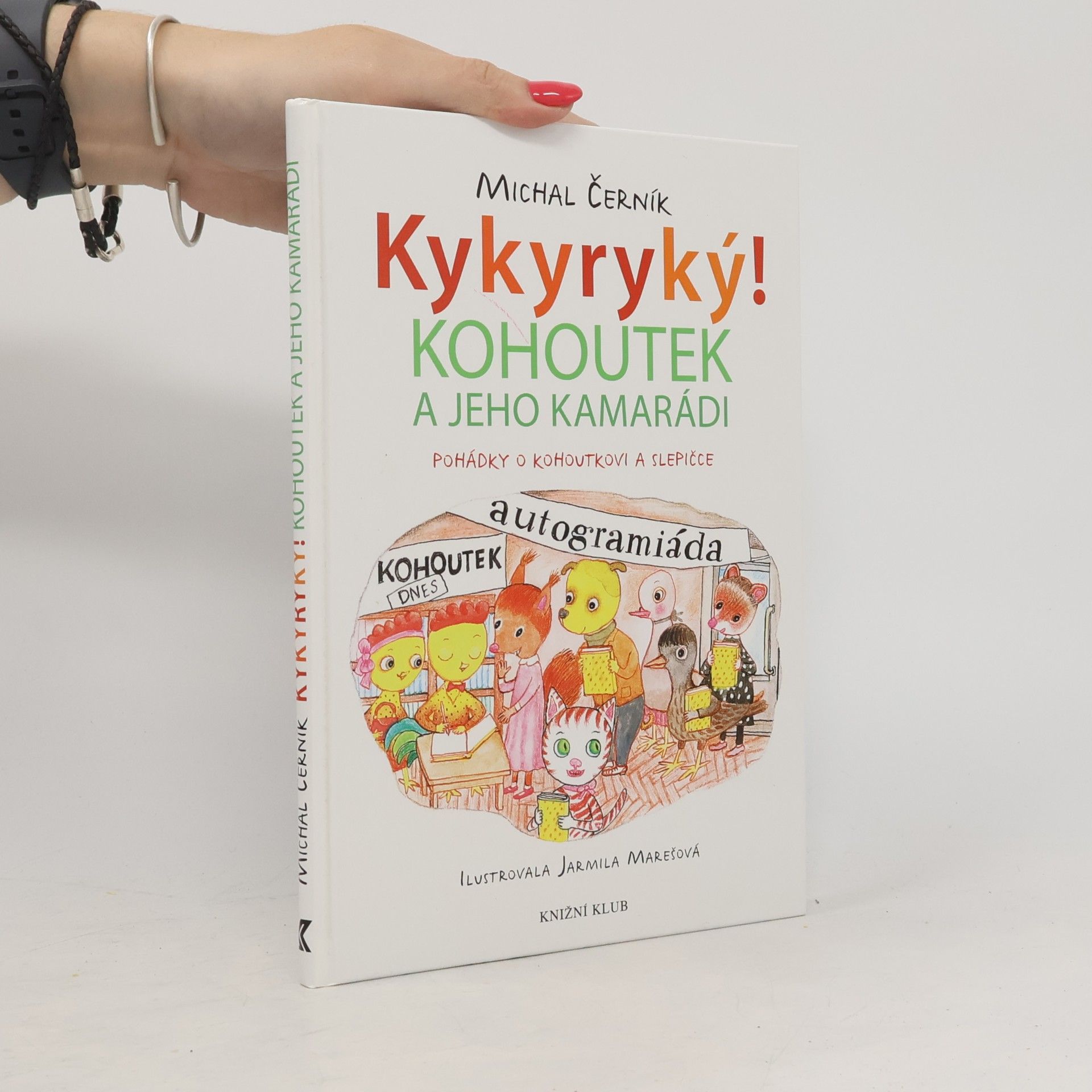 Michal Černík Kykyryký 2: Kohoutek a jeho kamarádi