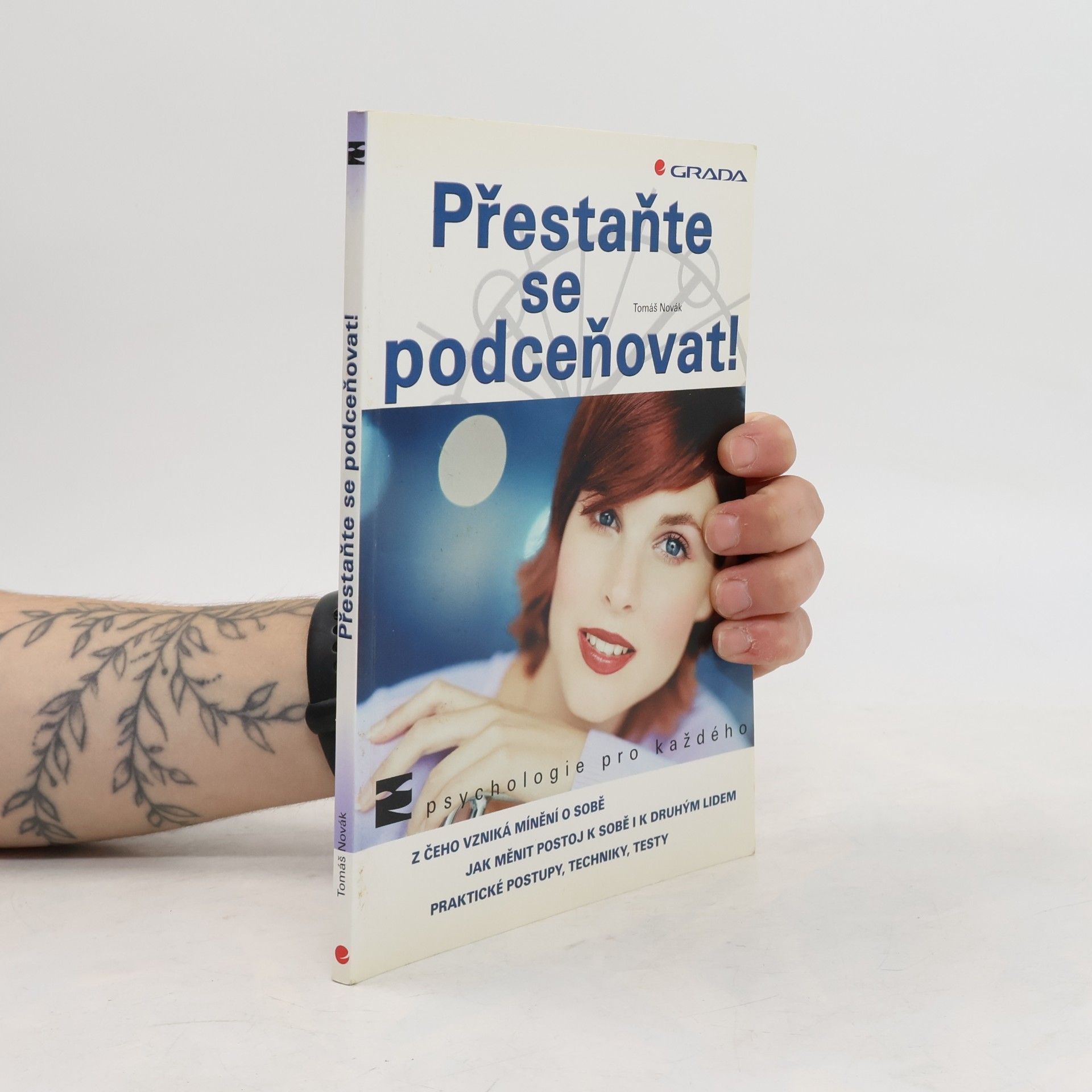 Tomáš Novák Přestaňte se podceňovat