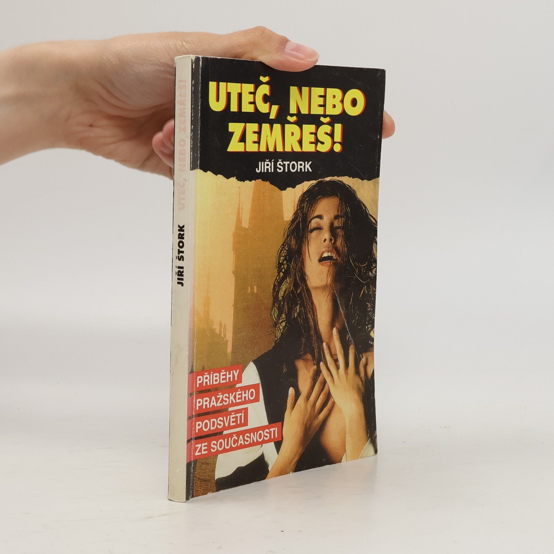 Jiří Štork Uteč, nebo zemřeš!