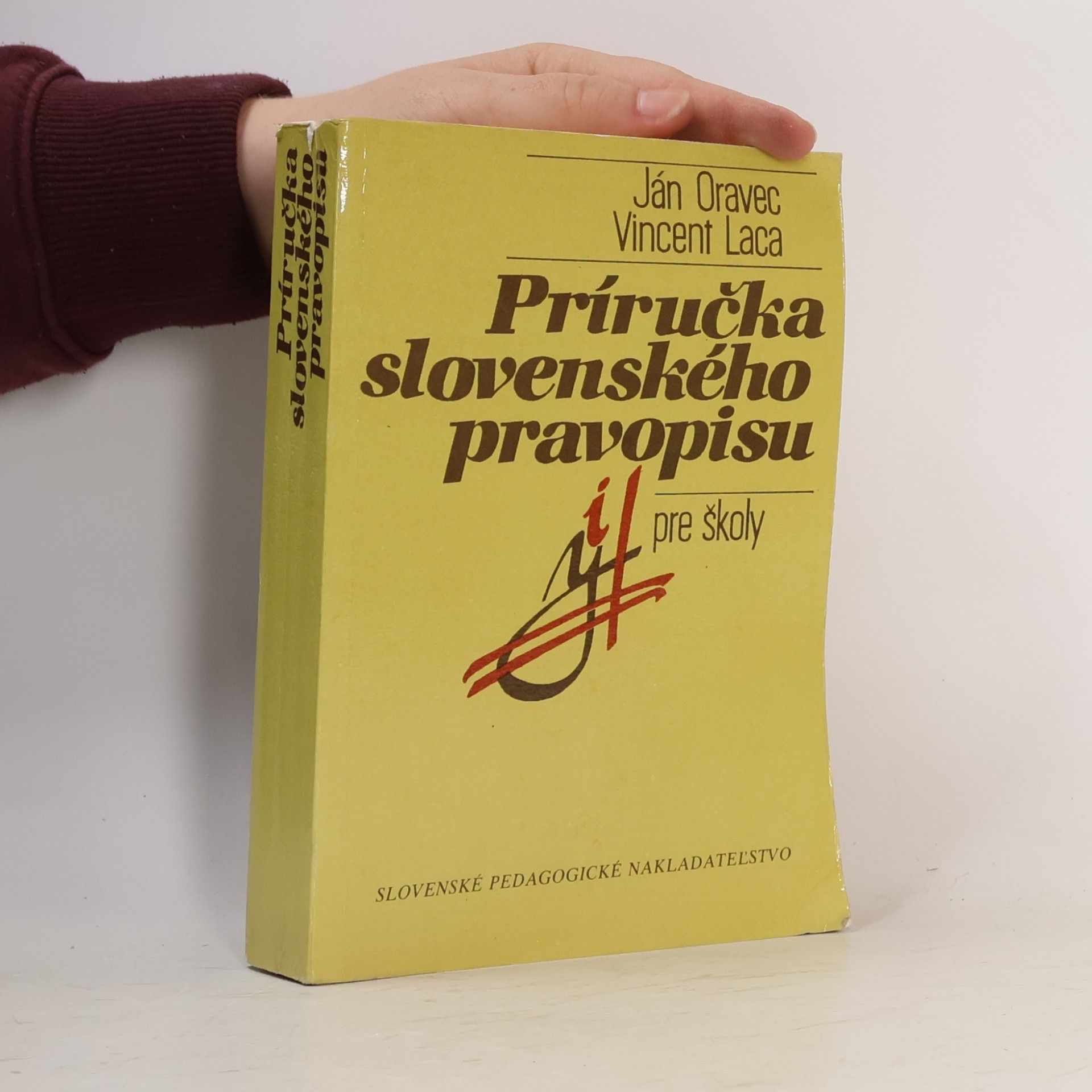 Vincent Laca Príručka slovenského pravopisu pre školy
