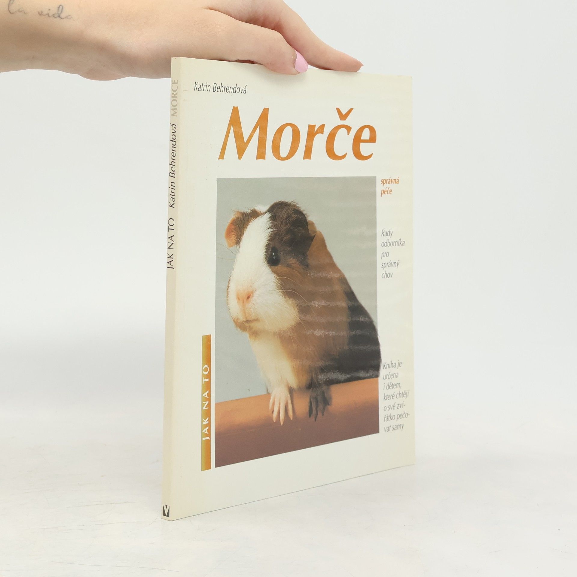 Katrin Behrend Morče. Jak o ně pěčovat a jak mu porozumět