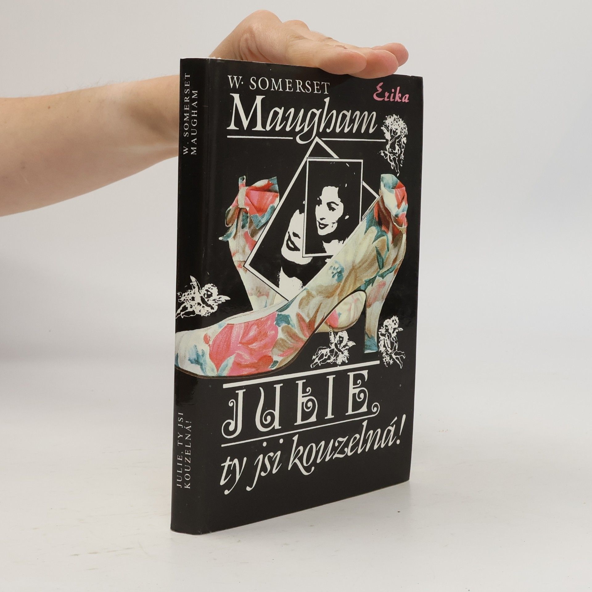 William Somerset Maugham Julie, ty jsi kouzelná!