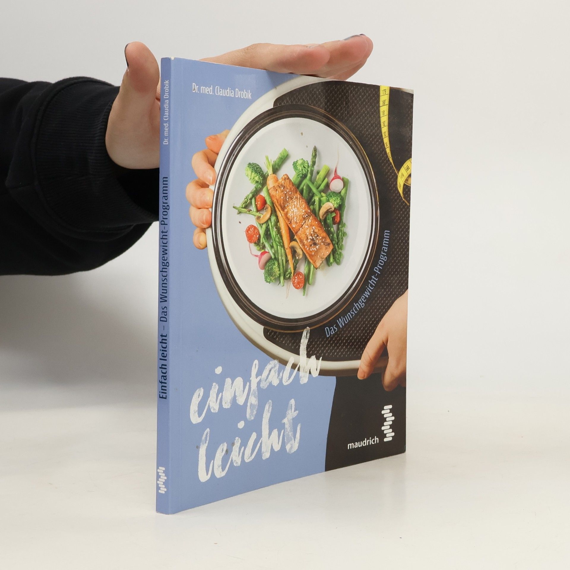 Dr. med. Claudia Drobik Einfach leicht