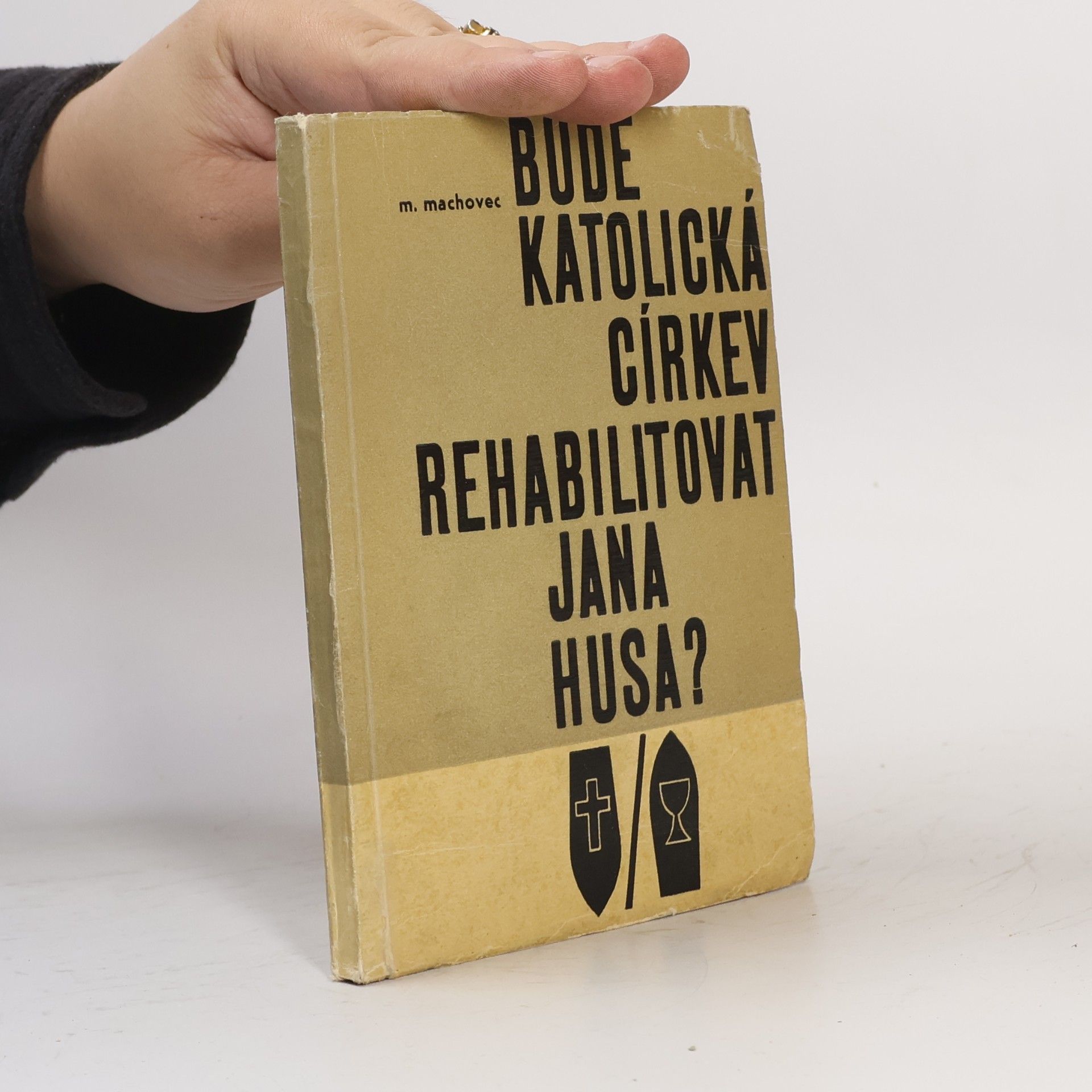 Milan Machovec Bude katolická církev rehabilitovat Jana Husa ?