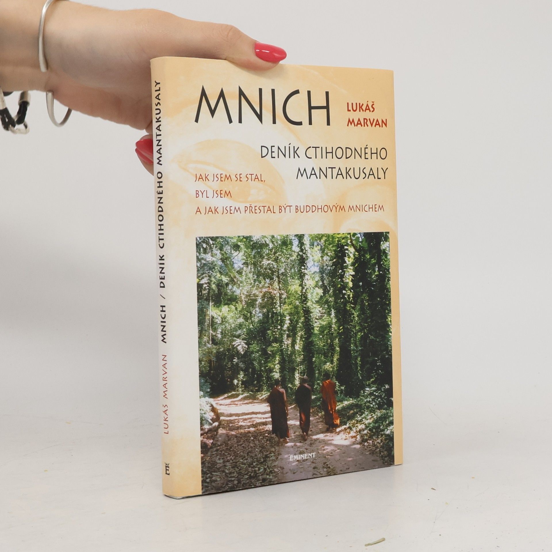 Lukáš Marvan Mnich. Deník ctihodného mantakusaly