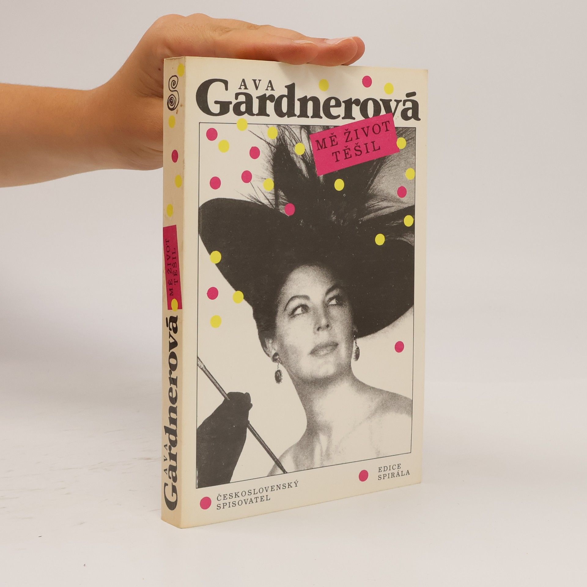 Ava Lavinia Gardner Mě život těšil