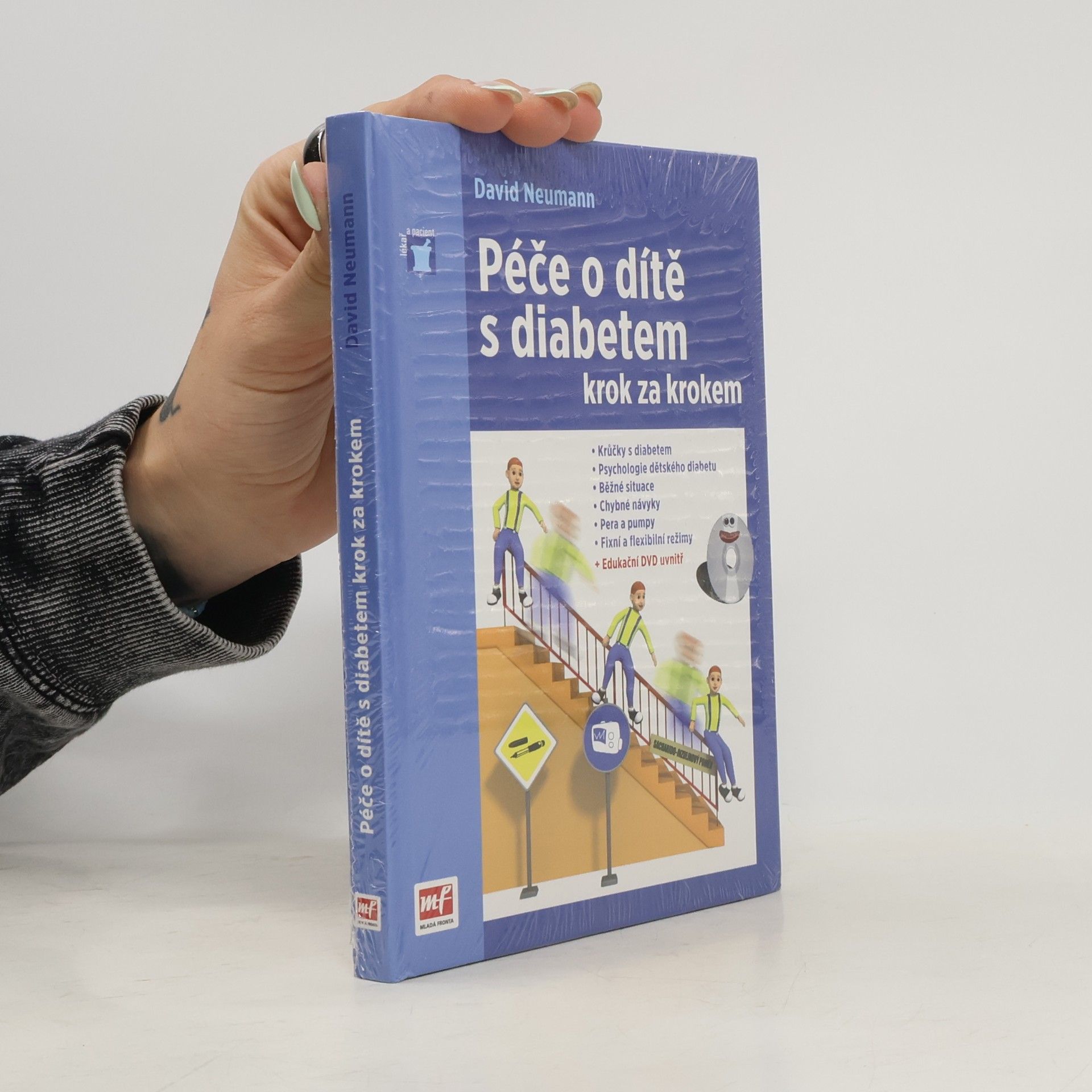 David Neumann Péče o dítě s diabetem krok za krokem