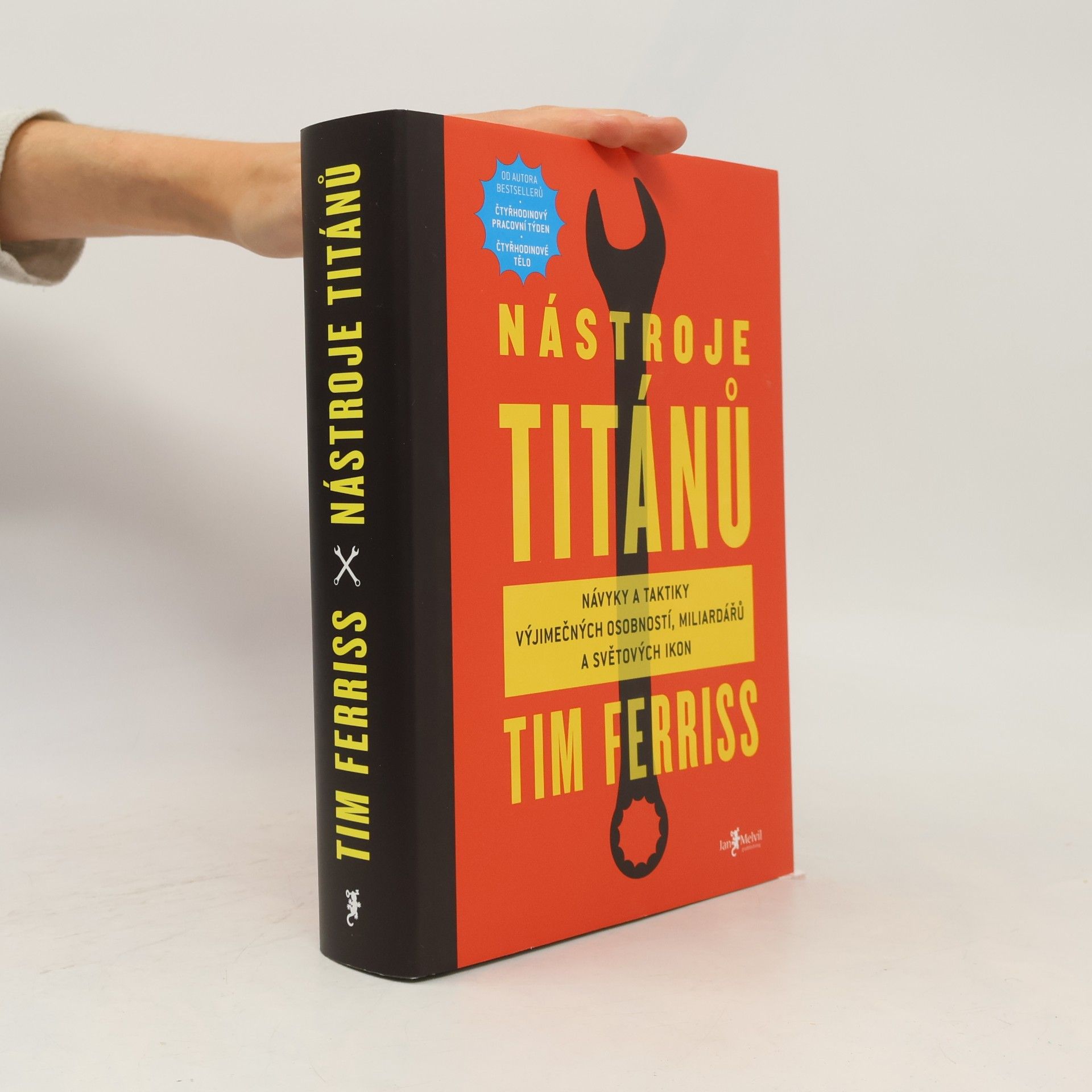 Timothy Ferriss Nástroje titánů. Návyky a taktiky výjimečných osobností, miliardářů a světových ikon