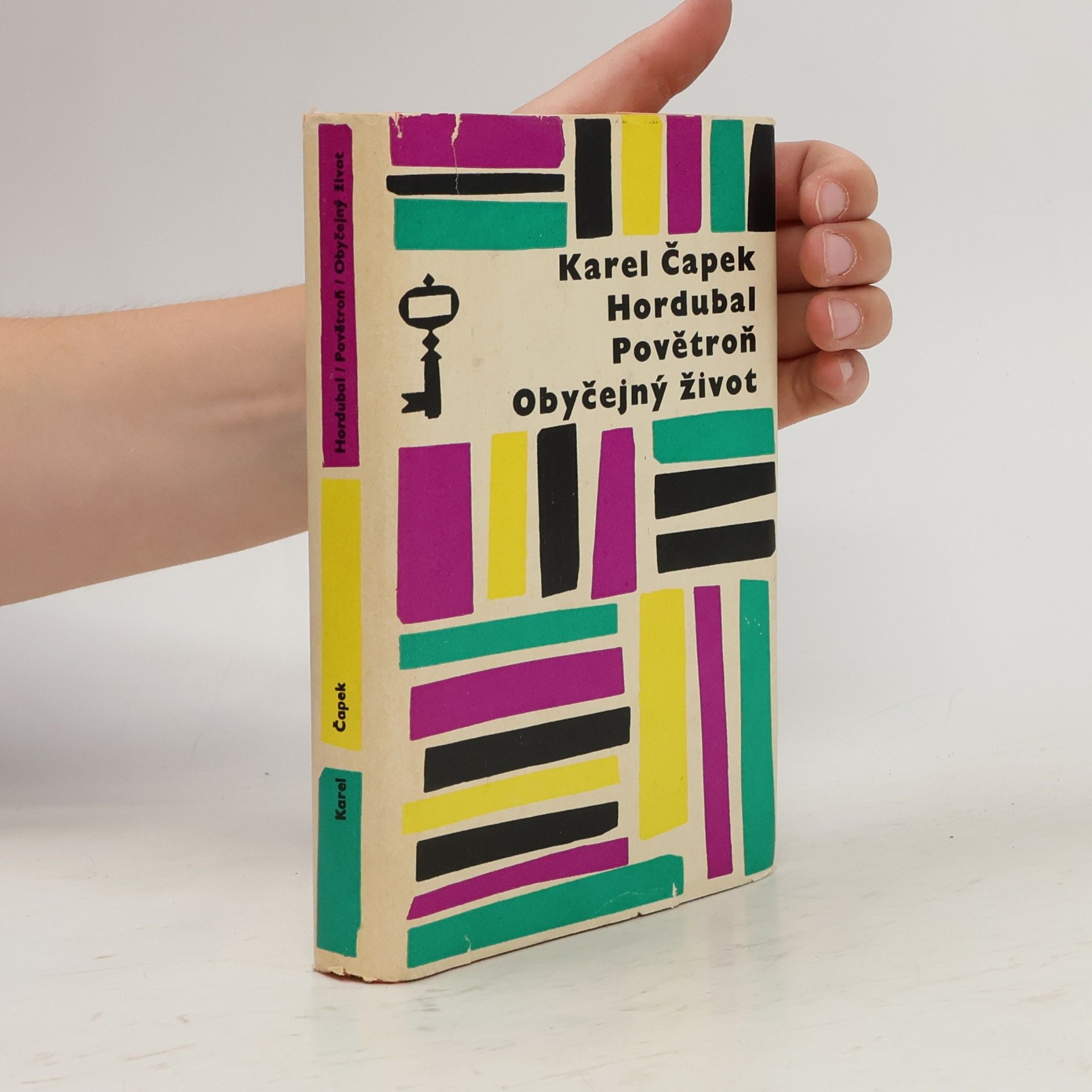 Karel Čapek Hordubal. Povětroň. Obyčejný život