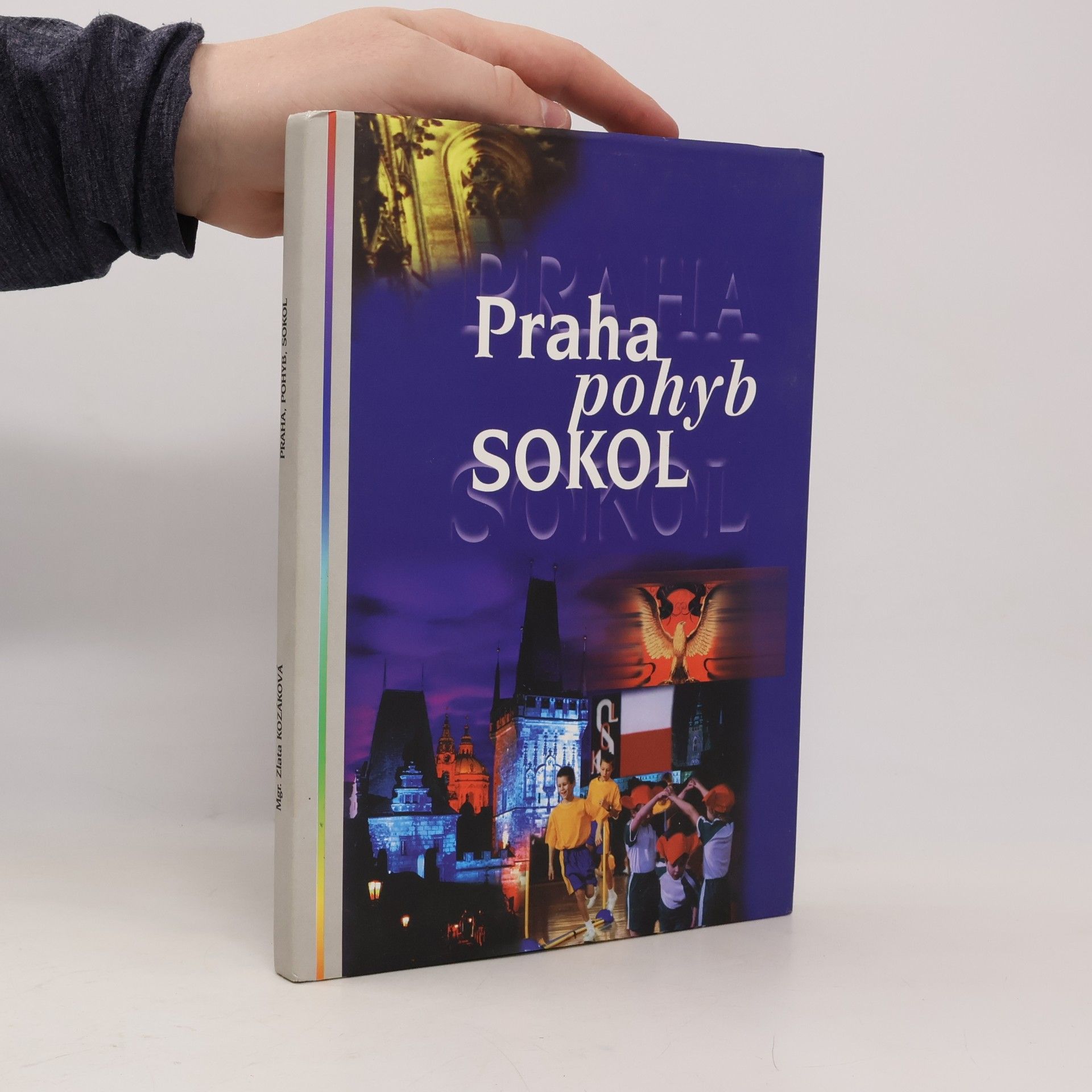 Kozáková Zlata Praha, pohyb, Sokol