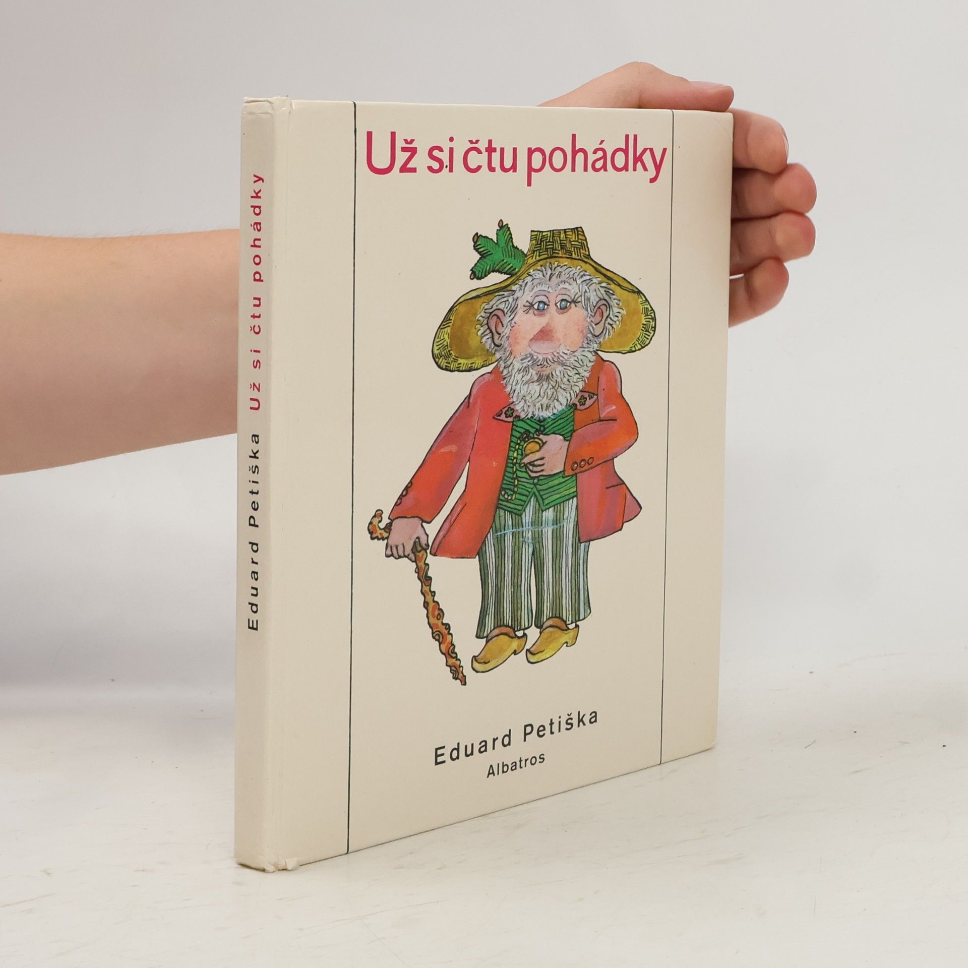 Eduard Petiška Už si čtu pohádky