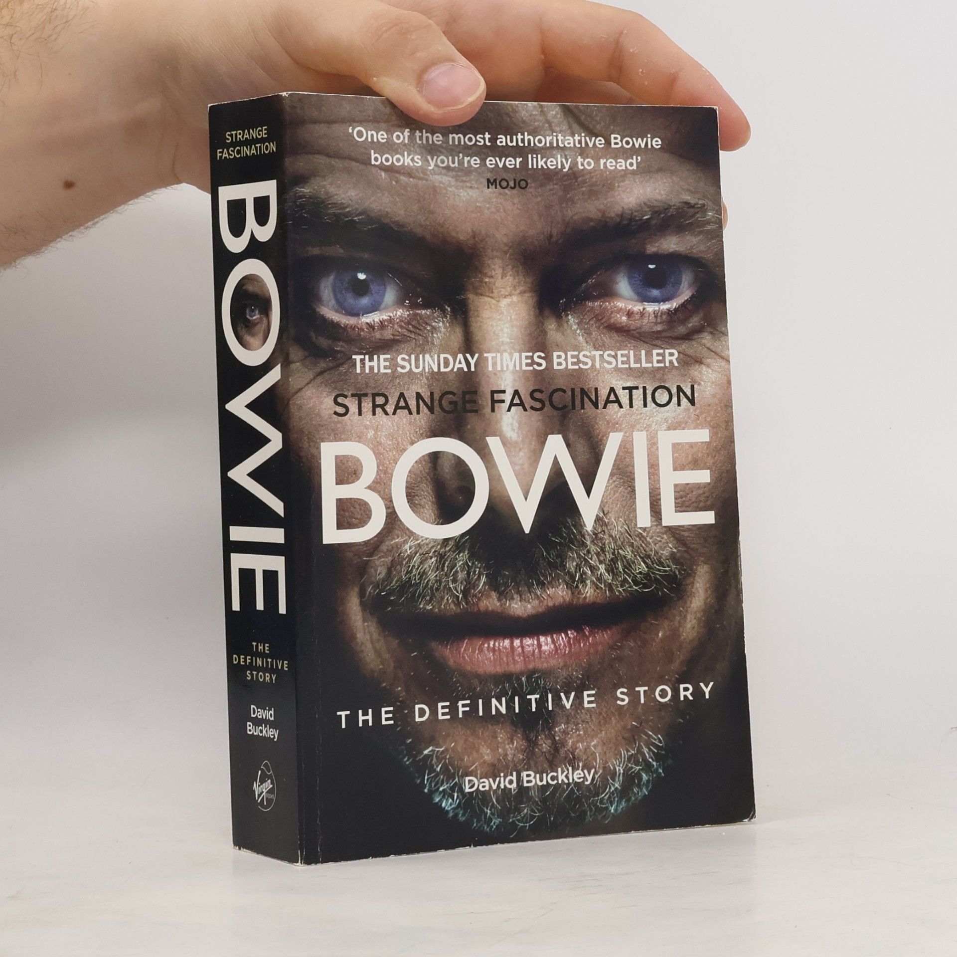 David Buckley Strange Fascination: Bowie - The Definitive Story