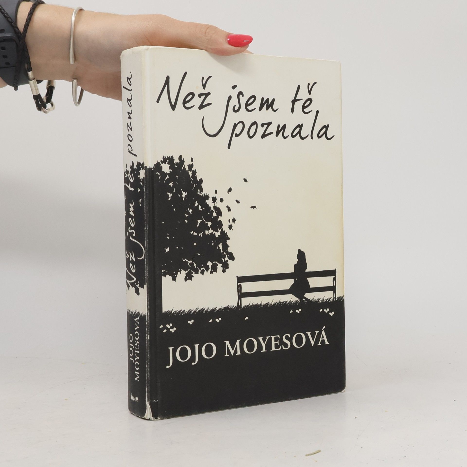 Jojo Moyes Než jsem tě poznala