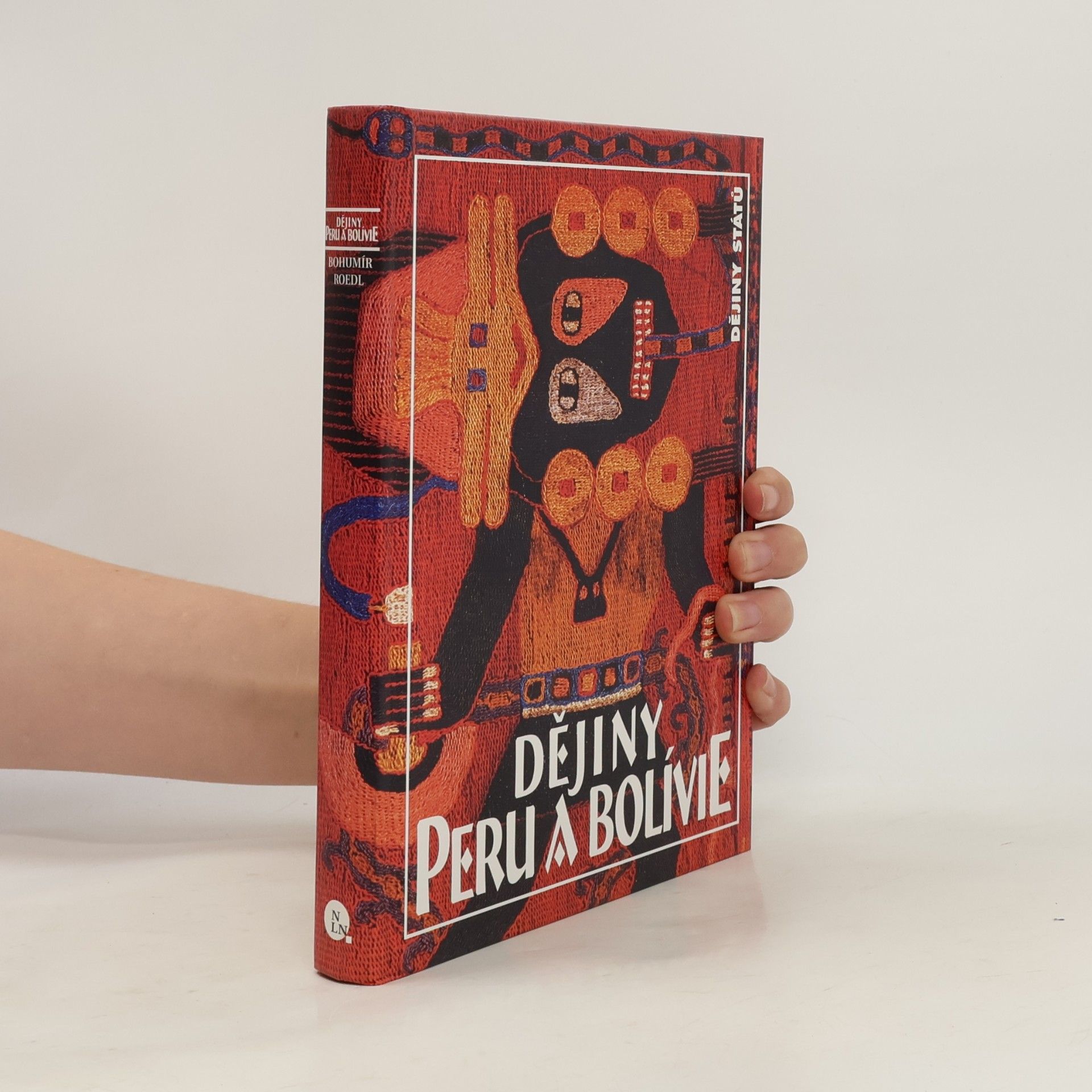 Bohumír Roedl starší Dějiny Peru a Bolívie