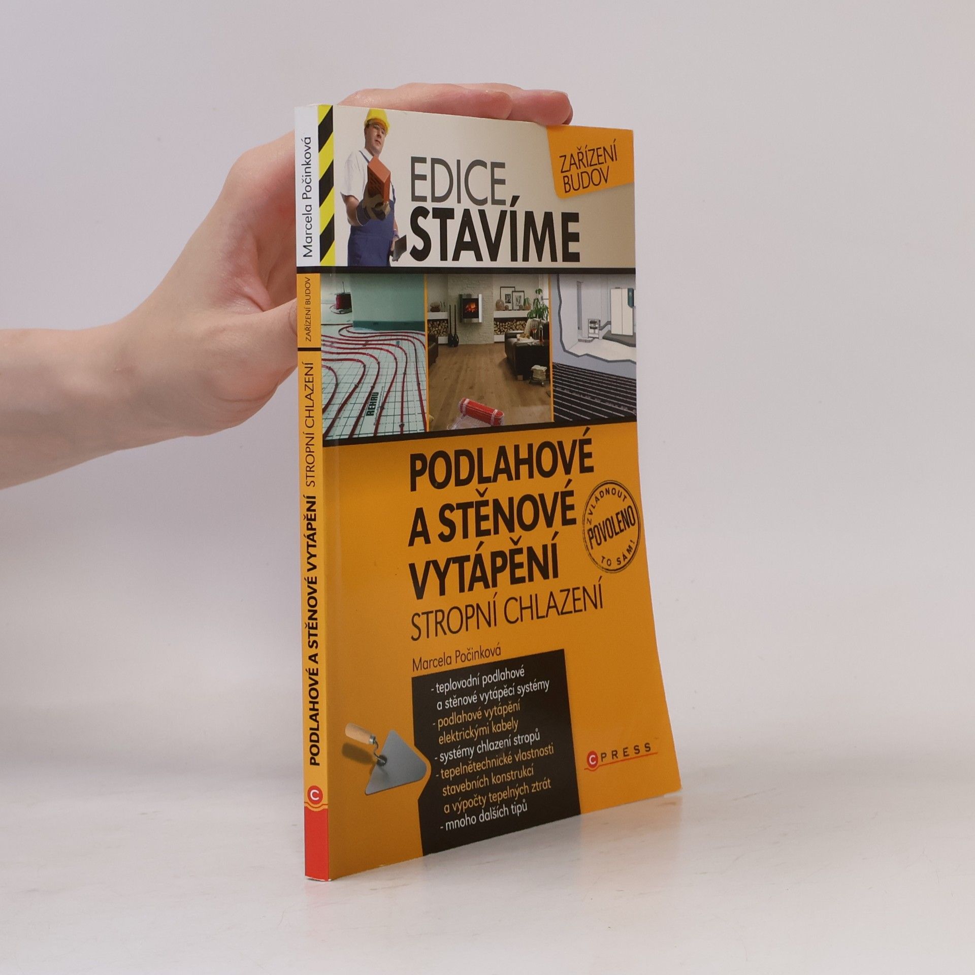 Marcela Počinková Podlahové a stěnové vytápění, stropní chlazení