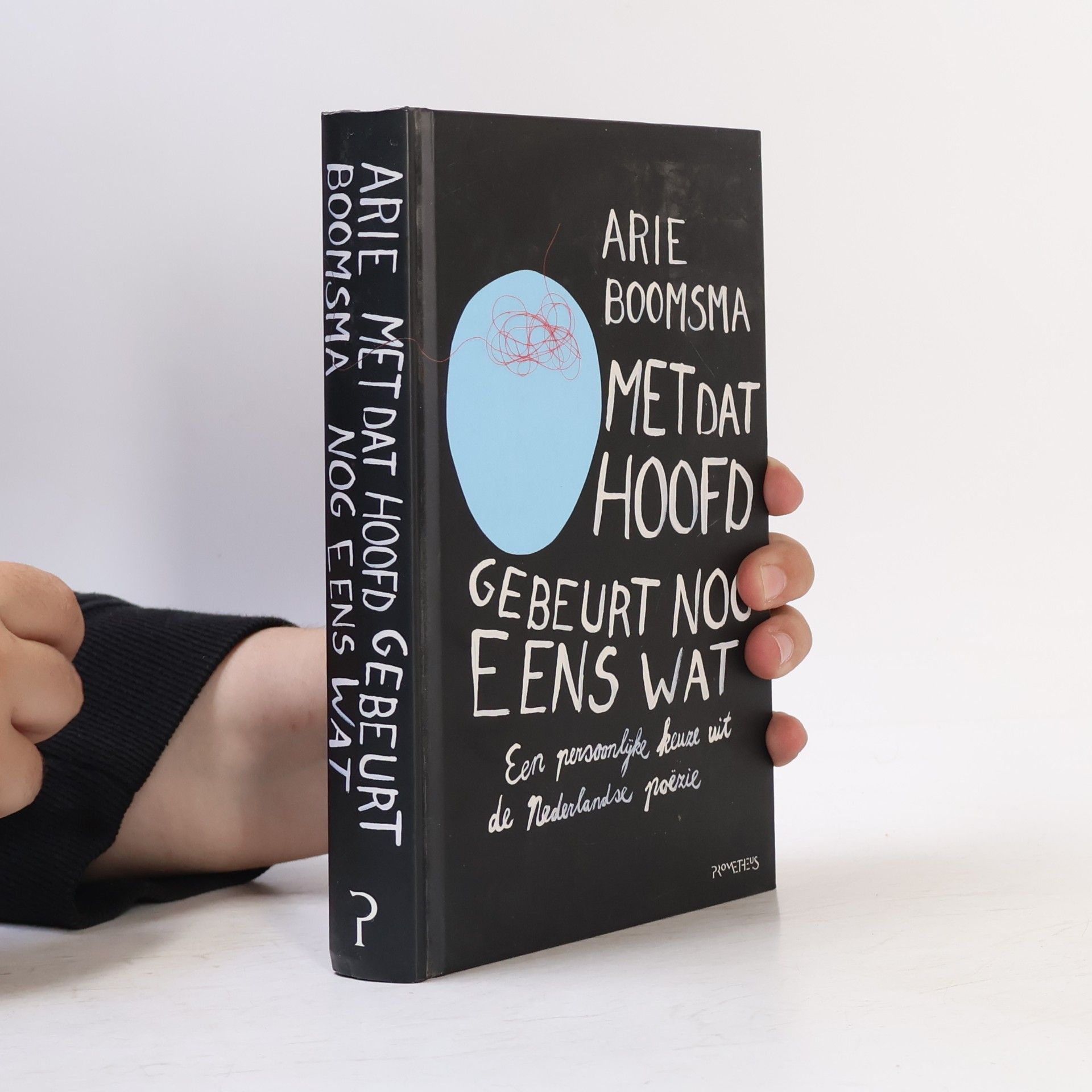 Arie Boomsma Met dat hoofd gebeurt nog eens wat