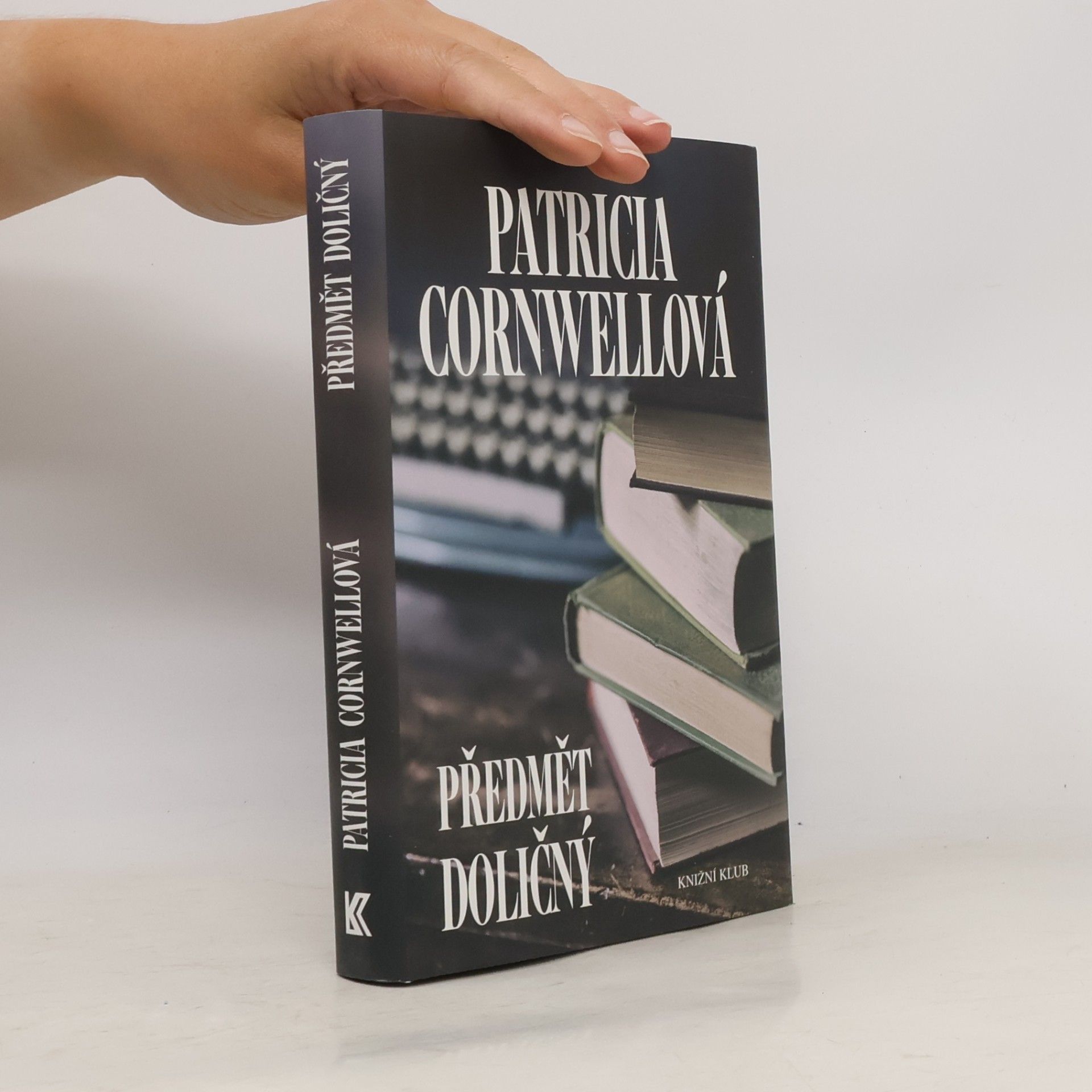 Patricia Cornwell Předmět doličný