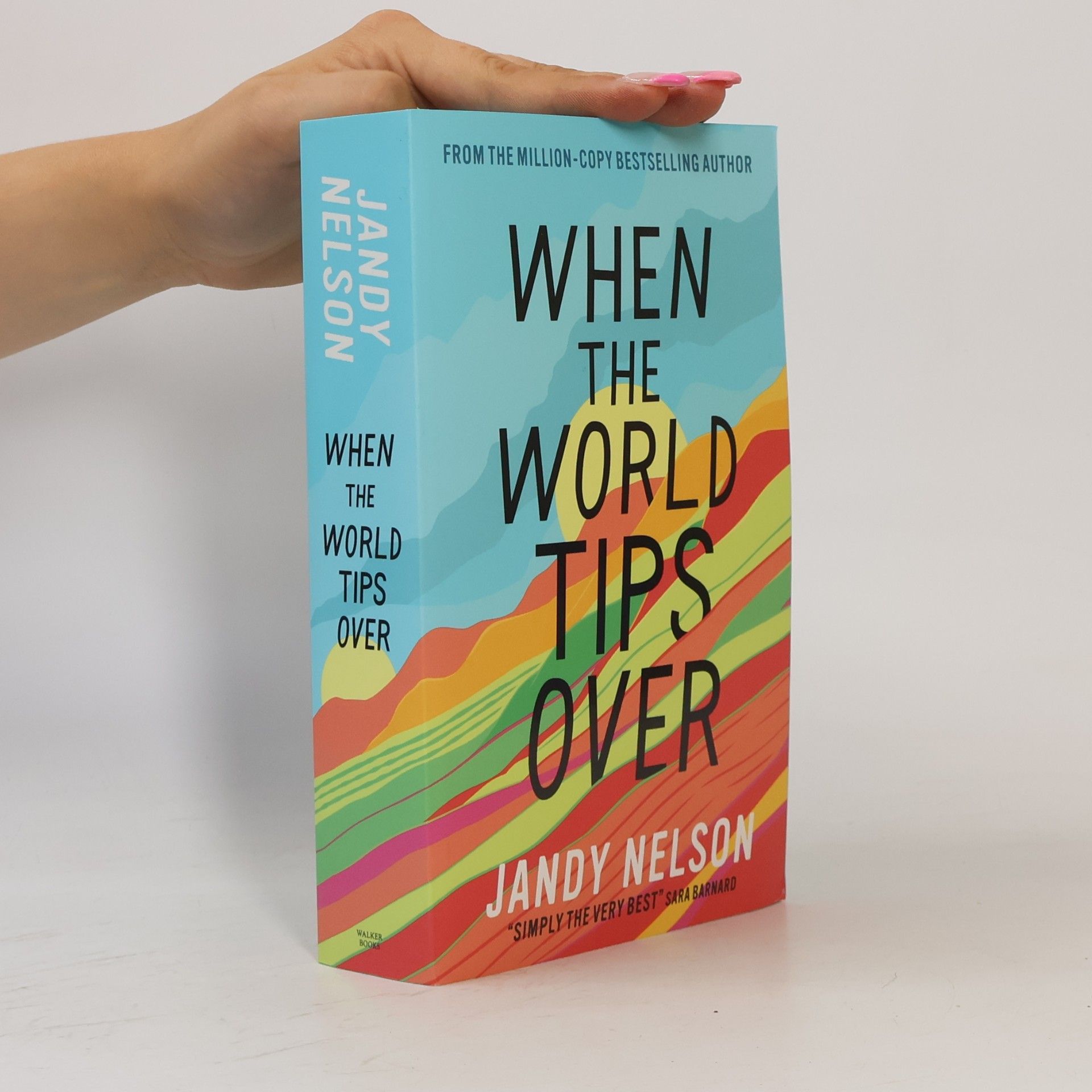 Jandy Nelson When the World Tips Over