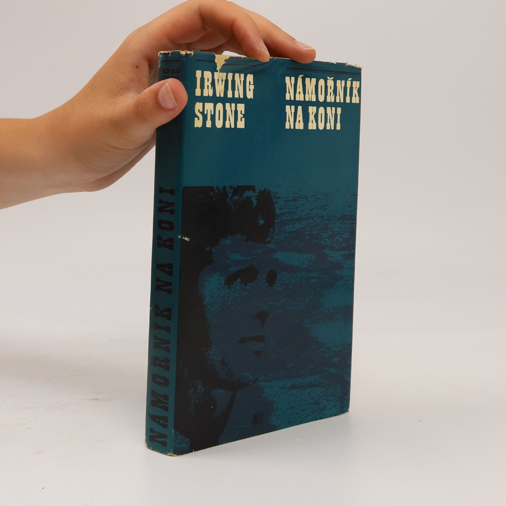 Irving Stone Námořník na koni